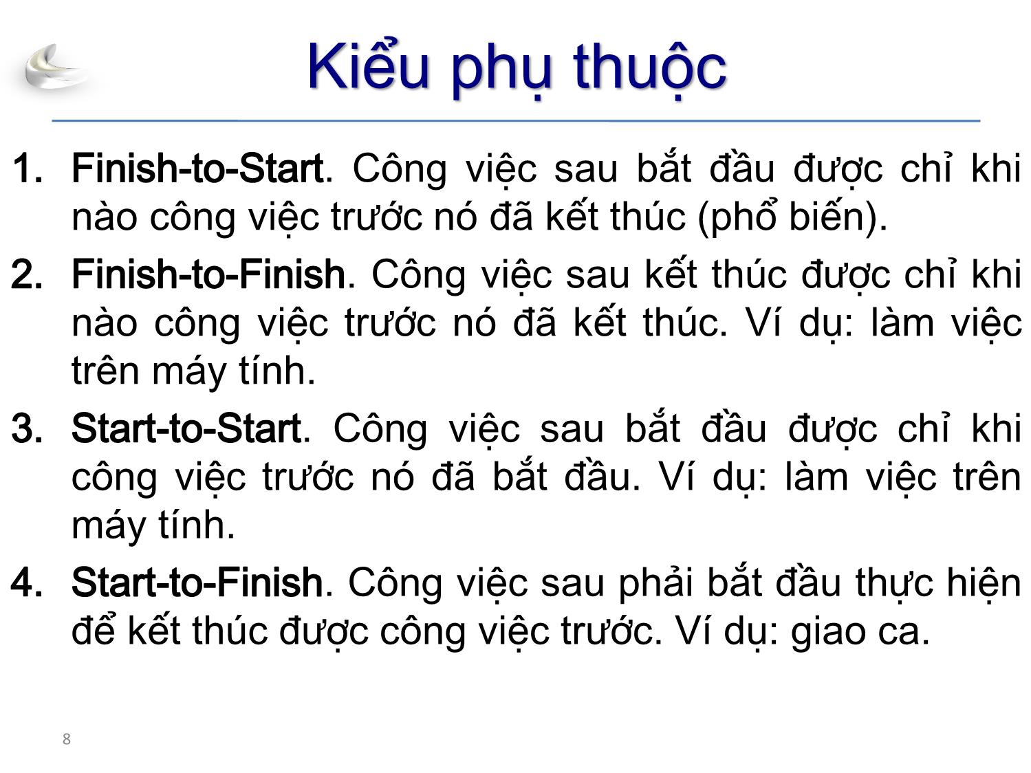 Bài giảng Tổ chức sản xuất sản phẩm đa phương tiện - Phần 3: Quản lý dự án - Quản lý thời gian - Nguyễn Anh Hào trang 8