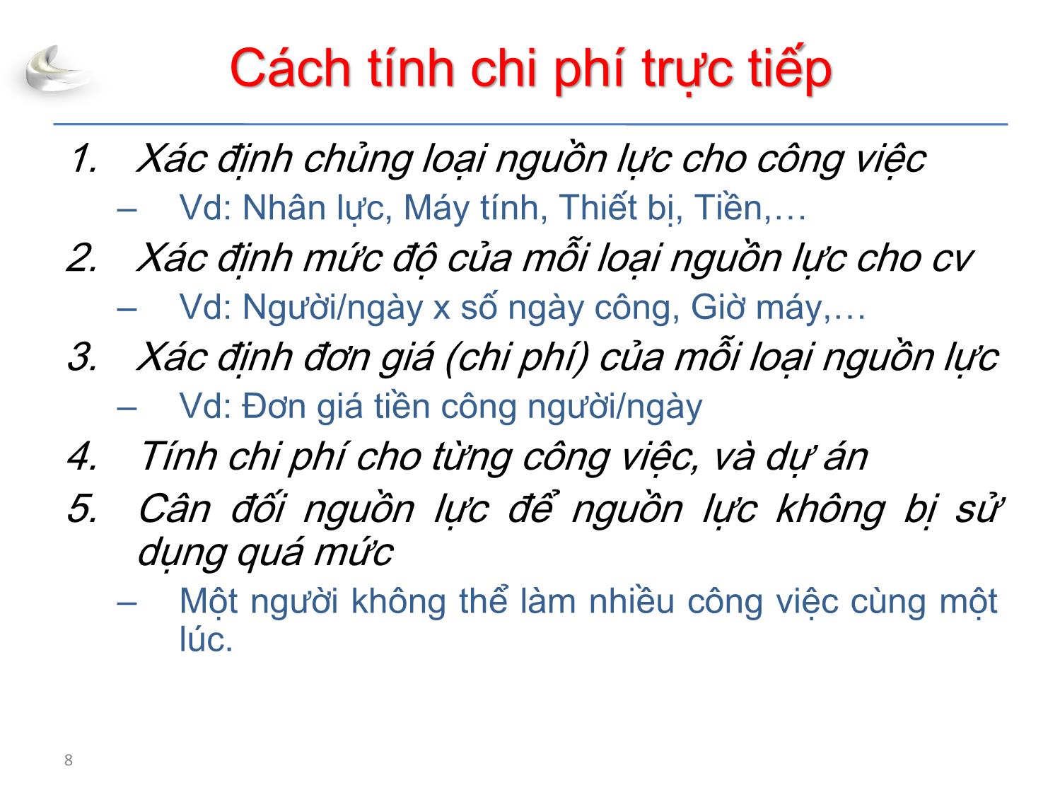 Bài giảng Tổ chức sản xuất sản phẩm đa phương tiện - Phần 3: Quản lý dự án - Quản lý chi phí - Nguyễn Anh Hào trang 8