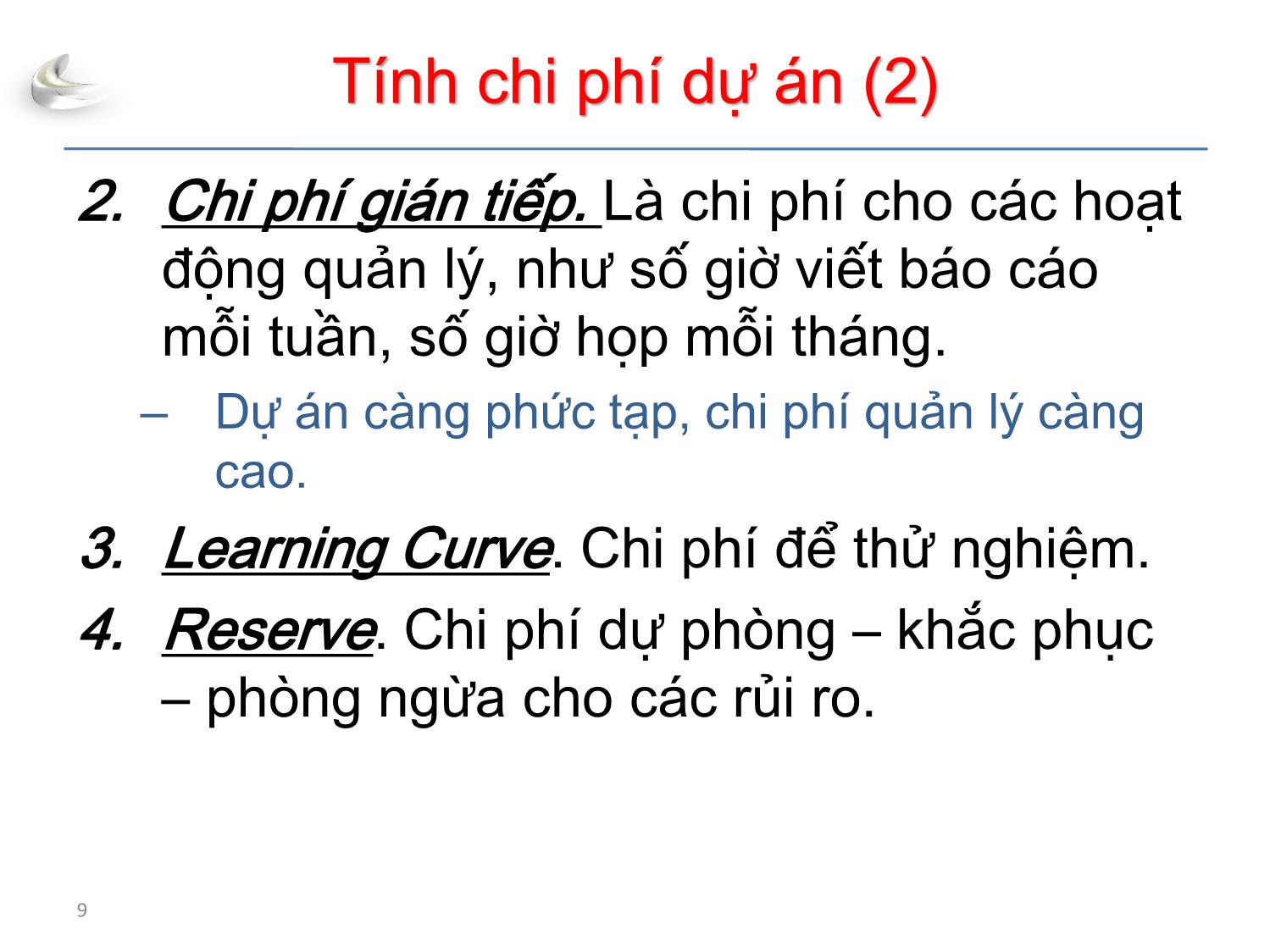 Bài giảng Tổ chức sản xuất sản phẩm đa phương tiện - Phần 3: Quản lý dự án - Quản lý chi phí - Nguyễn Anh Hào trang 9