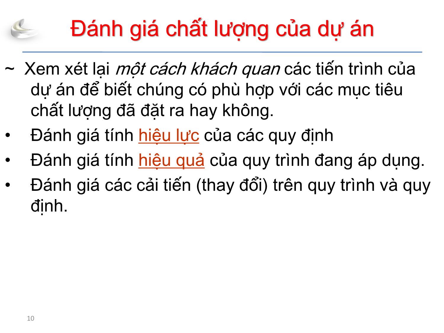 Bài giảng Tổ chức sản xuất sản phẩm đa phương tiện - Phần 3: Quản lý dự án - Quản lý chất lượng - Nguyễn Anh Hào trang 10