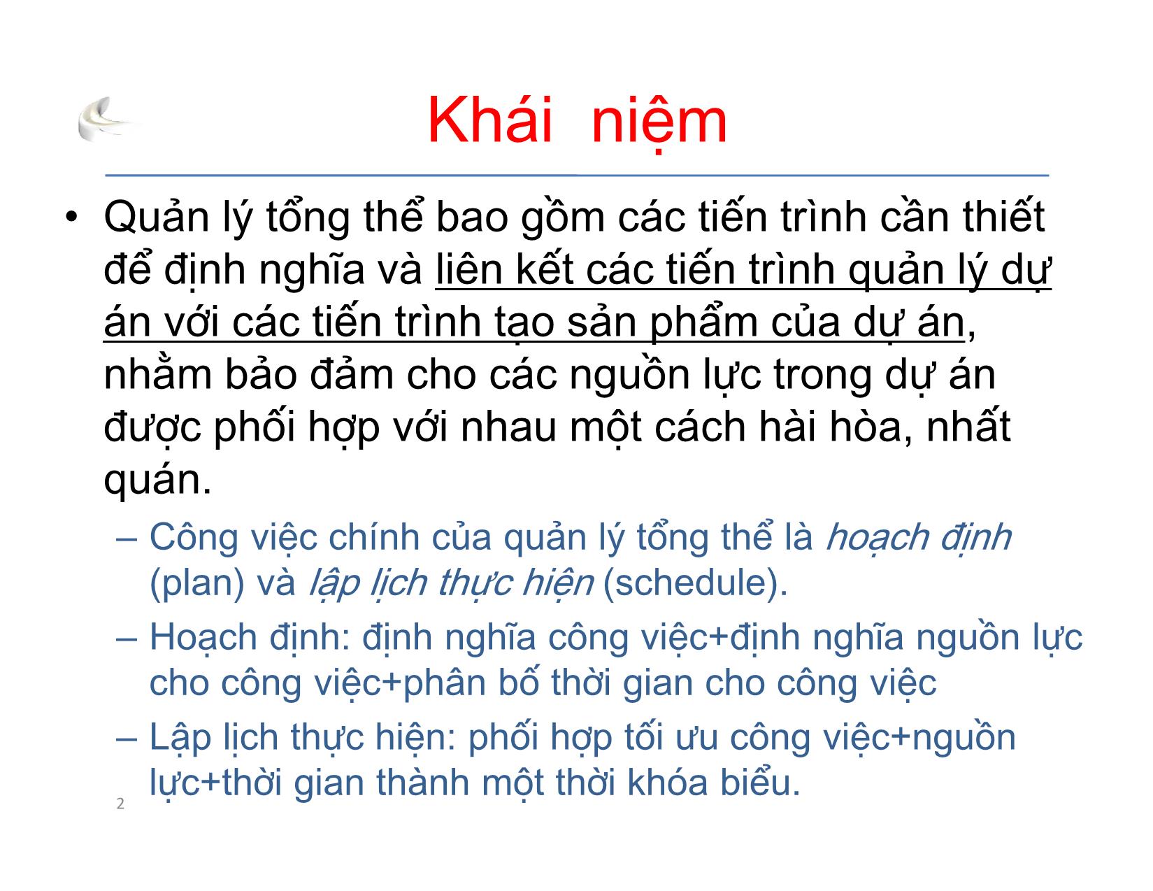 Bài giảng Tổ chức sản xuất sản phẩm đa phương tiện - Phần 3: Quản lý dự án - Quản lý tổng thể - Nguyễn Anh Hào trang 2