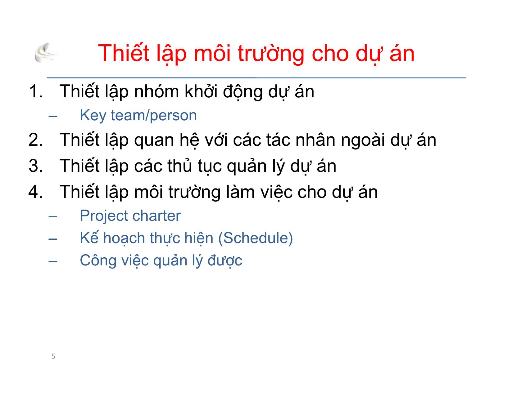 Bài giảng Tổ chức sản xuất sản phẩm đa phương tiện - Phần 3: Quản lý dự án - Quản lý tổng thể - Nguyễn Anh Hào trang 5