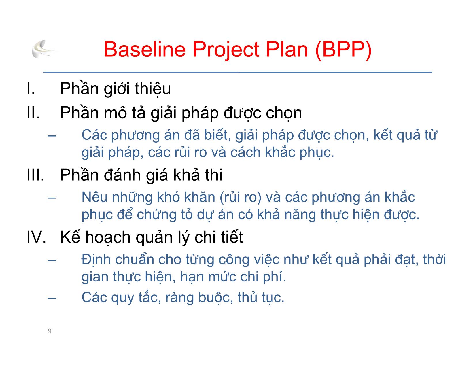 Bài giảng Tổ chức sản xuất sản phẩm đa phương tiện - Phần 3: Quản lý dự án - Quản lý tổng thể - Nguyễn Anh Hào trang 9