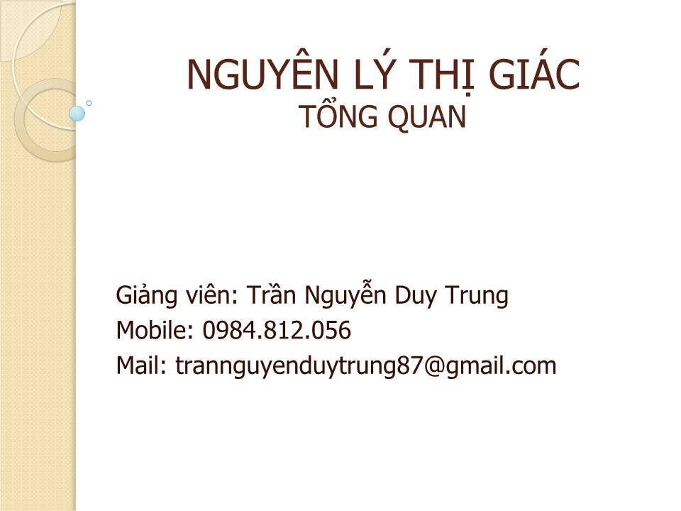 Bài giảng Nguyên lý thị giác - Chương 1: Tổng quan - Trần Nguyễn Duy Trung trang 1