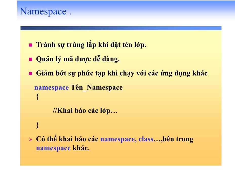 Bài giảng Lập trình trên Windows với Microsoft.NET - Phần 2 trang 3