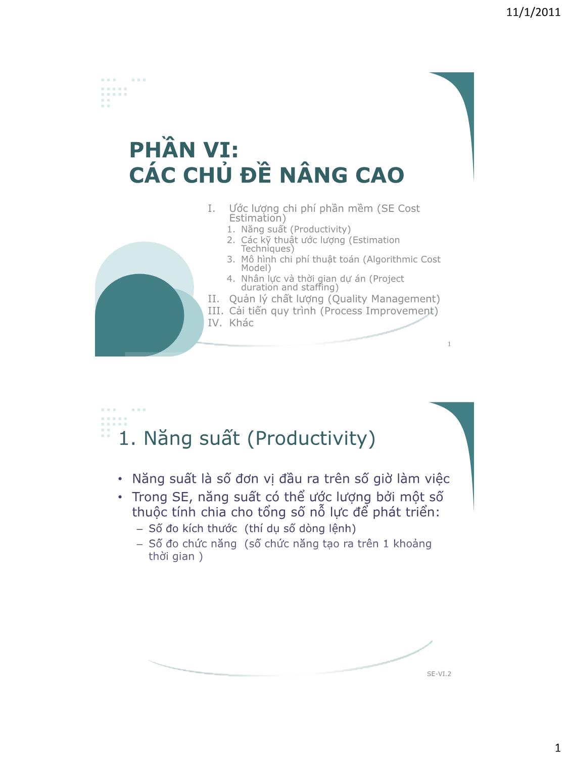 Bài giảng Công nghệ phần mềm - Phần VI: Các chủ đề nâng cao - Vũ Thị Hương Giang trang 1