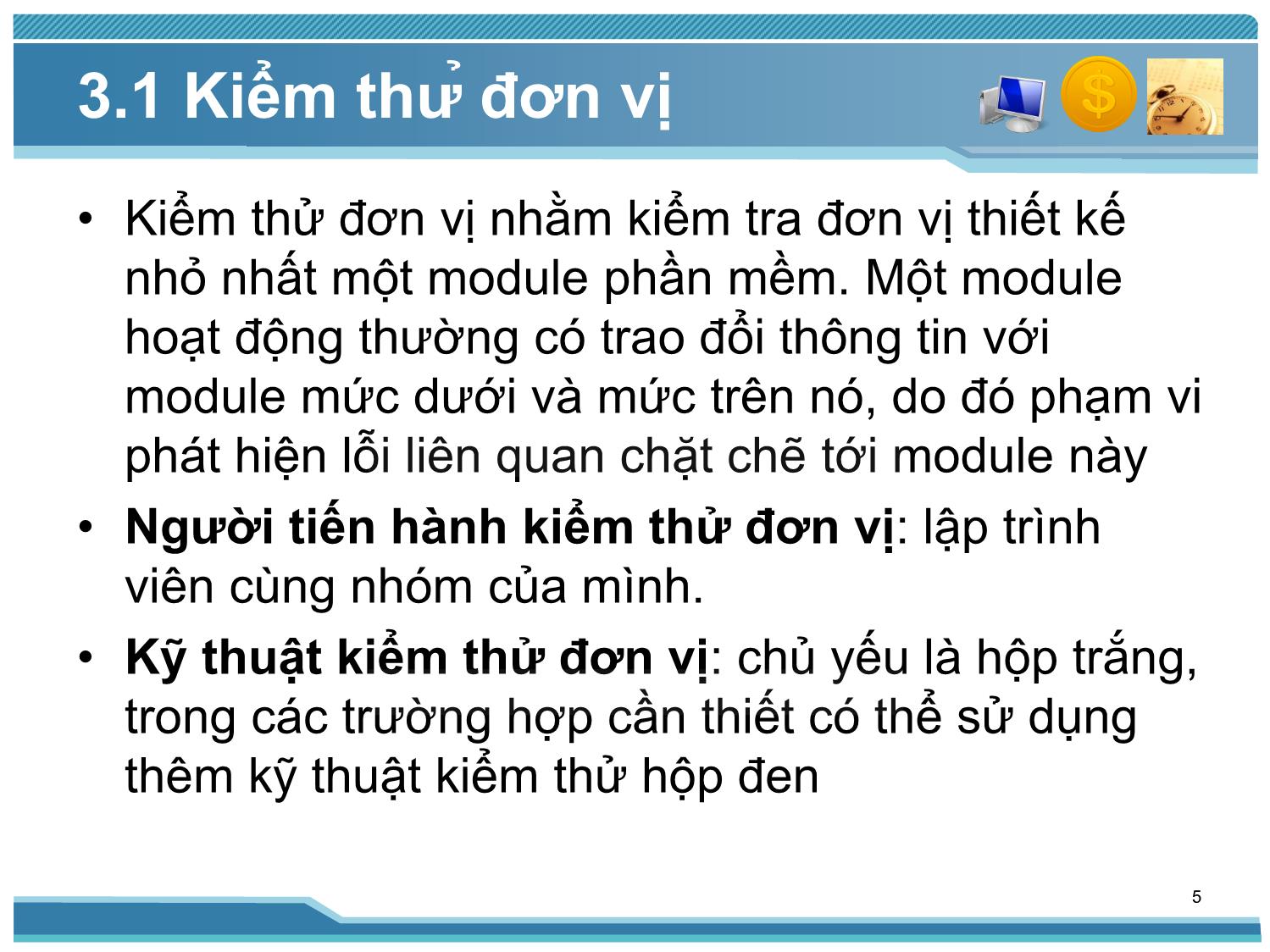 Bài giảng Kiểm thử phần mềm - Bài 3: Các cấp độ kiểm thử - Nguyễn Thị Thanh Trúc trang 5