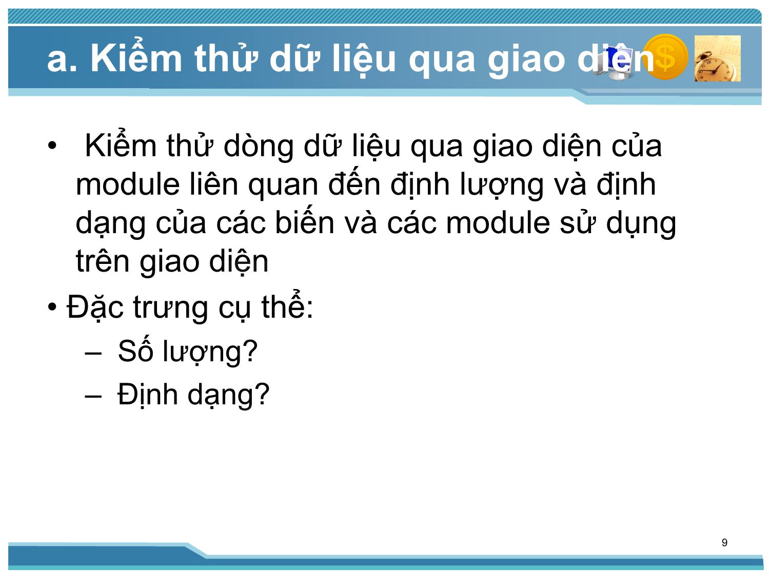 Bài giảng Kiểm thử phần mềm - Bài 3: Các cấp độ kiểm thử - Nguyễn Thị Thanh Trúc trang 9