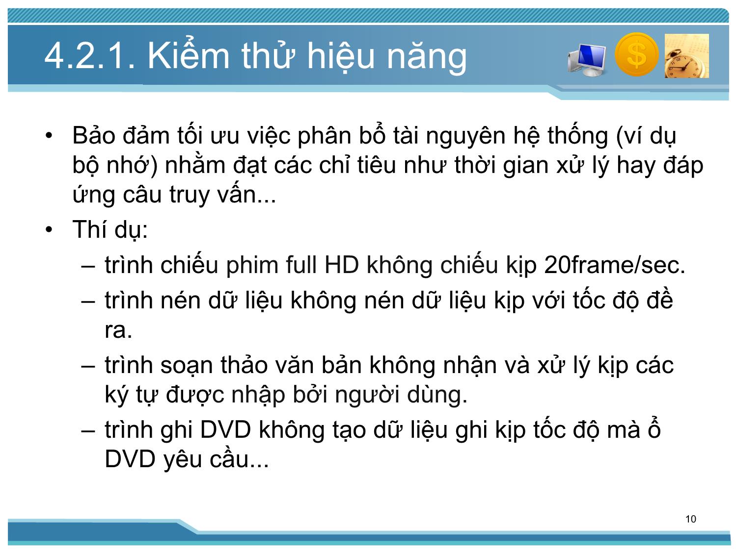 Bài giảng Kiểm thử phần mềm - Bài 4: Các loại hình kiểm thử - Nguyễn Thị Thanh Trúc trang 10