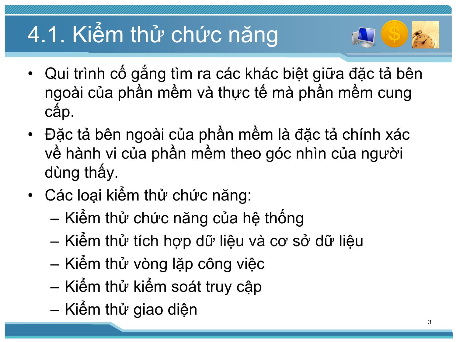 Bài giảng Kiểm thử phần mềm - Bài 4: Các loại hình kiểm thử - Nguyễn Thị Thanh Trúc trang 3