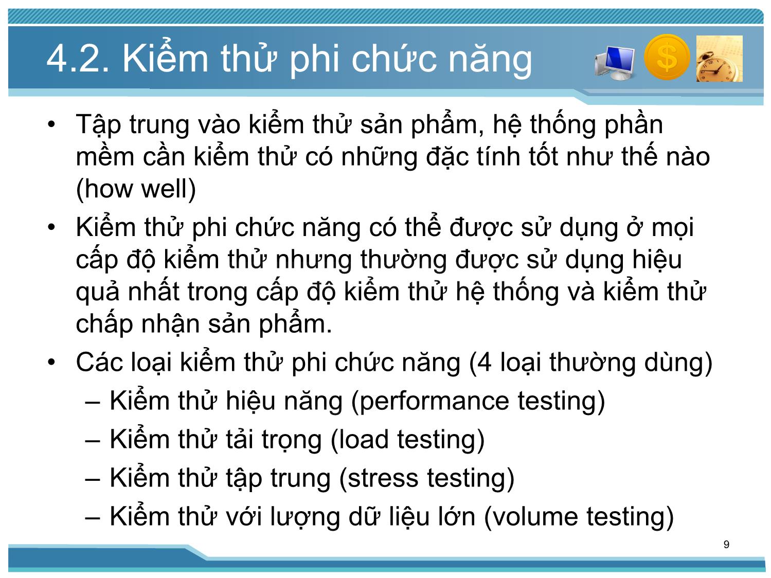 Bài giảng Kiểm thử phần mềm - Bài 4: Các loại hình kiểm thử - Nguyễn Thị Thanh Trúc trang 9