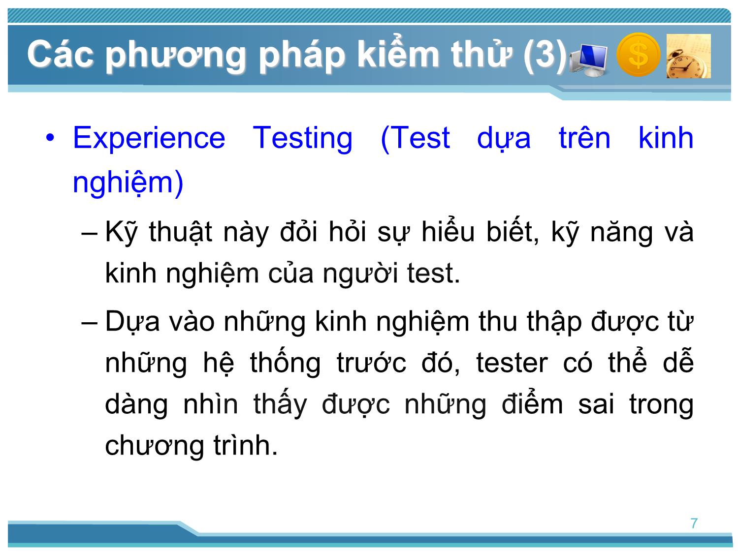 Bài giảng Kiểm thử phần mềm - Bài 5: Các kỹ thuật kiểm thử - Nguyễn Thị Thanh Trúc trang 7