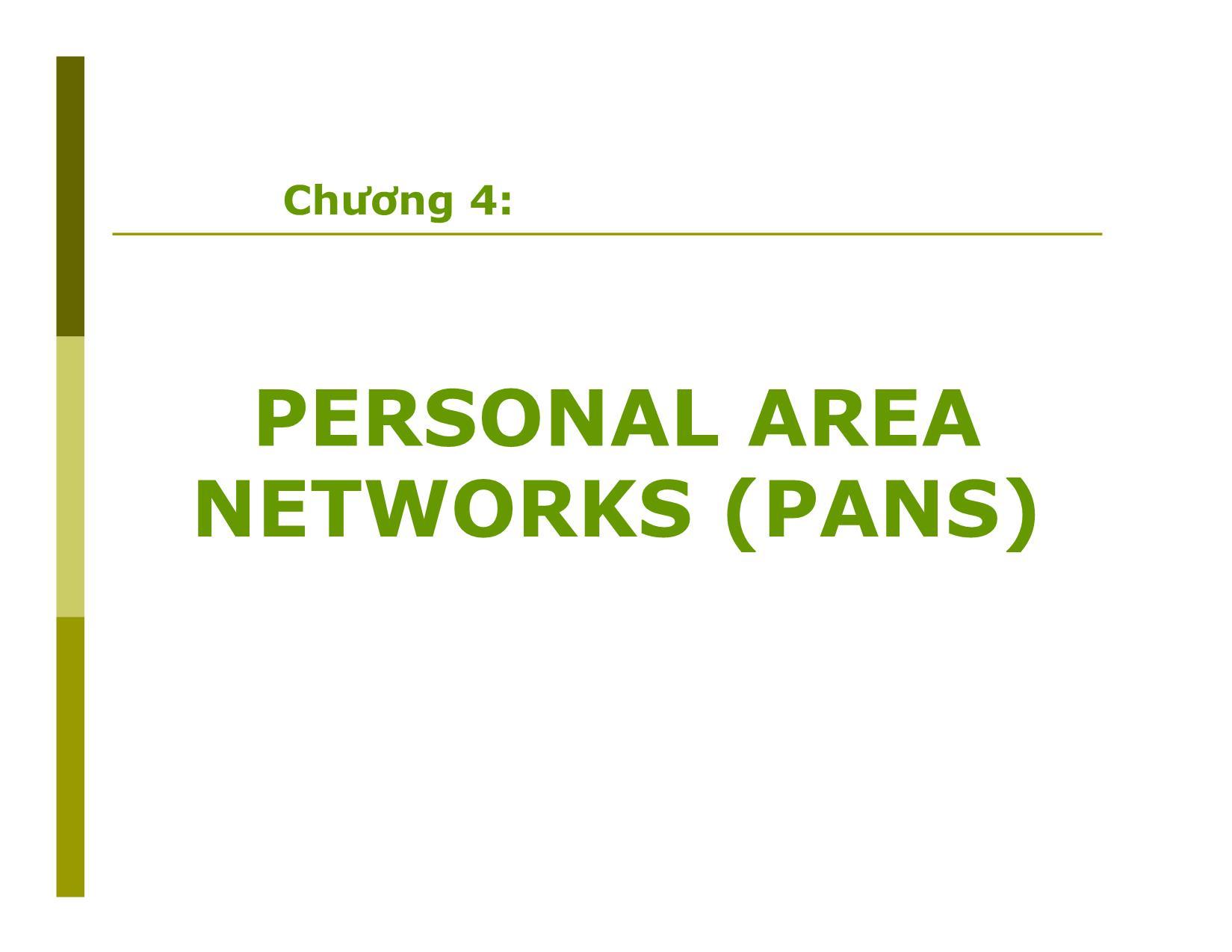 Bài giảng Mạng không dây - Chương 4: Personal area networks trang 1