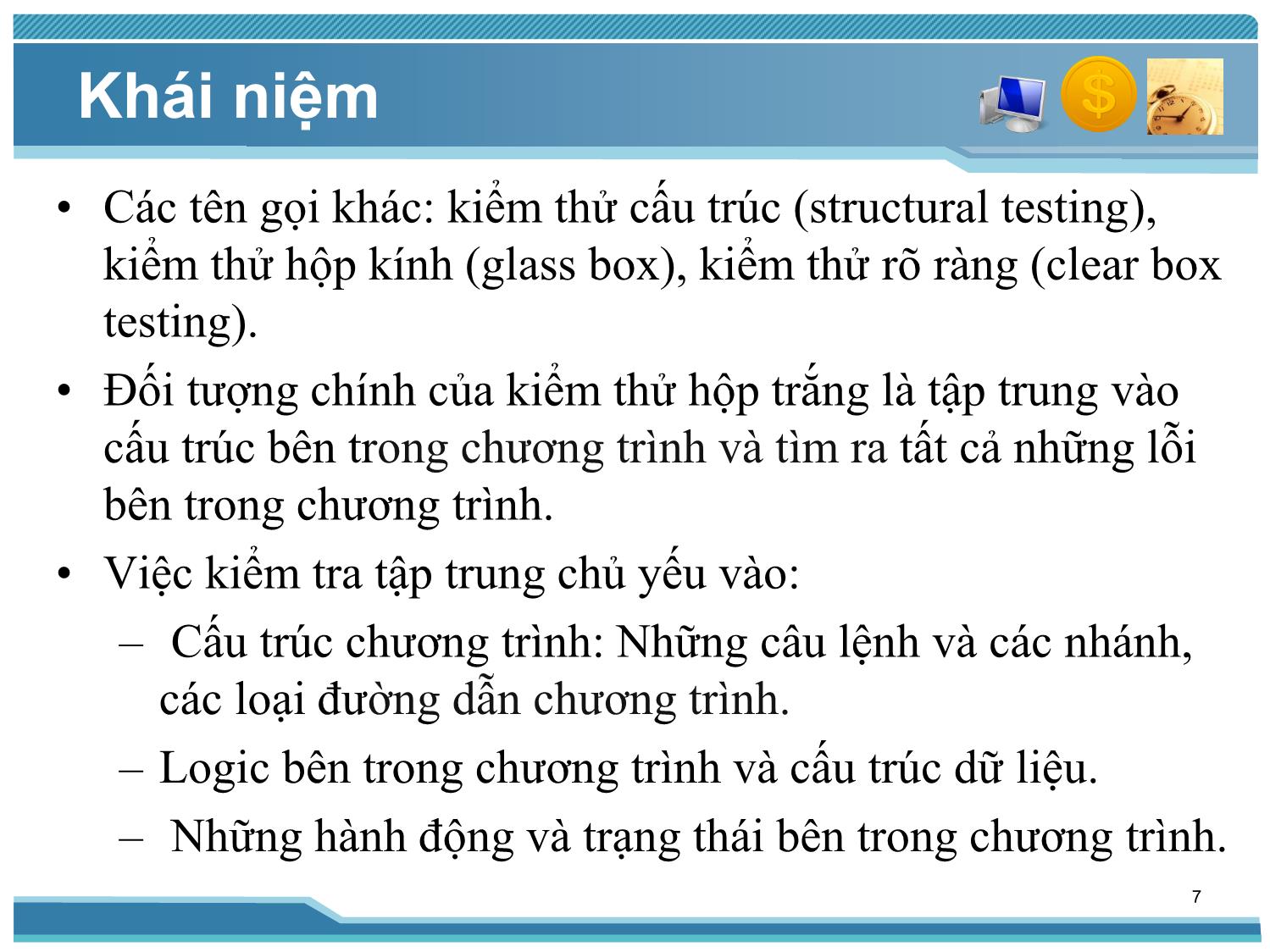 Bài giảng Kiểm thử phần mềm - Bài 5: Các kỹ thuật kiểm thử (Tiếp theo) - Nguyễn Thị Thanh Trúc trang 7