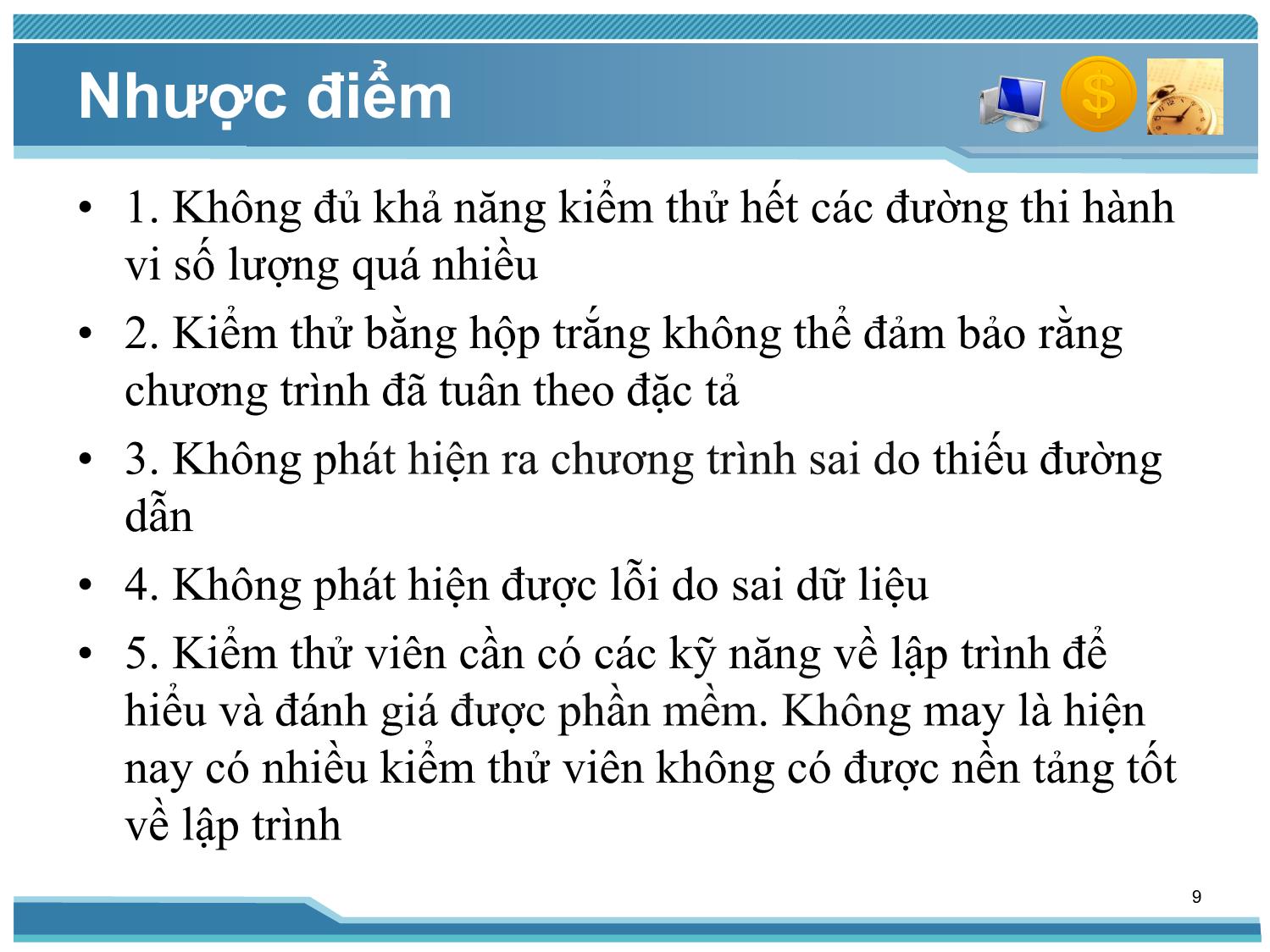 Bài giảng Kiểm thử phần mềm - Bài 5: Các kỹ thuật kiểm thử (Tiếp theo) - Nguyễn Thị Thanh Trúc trang 9