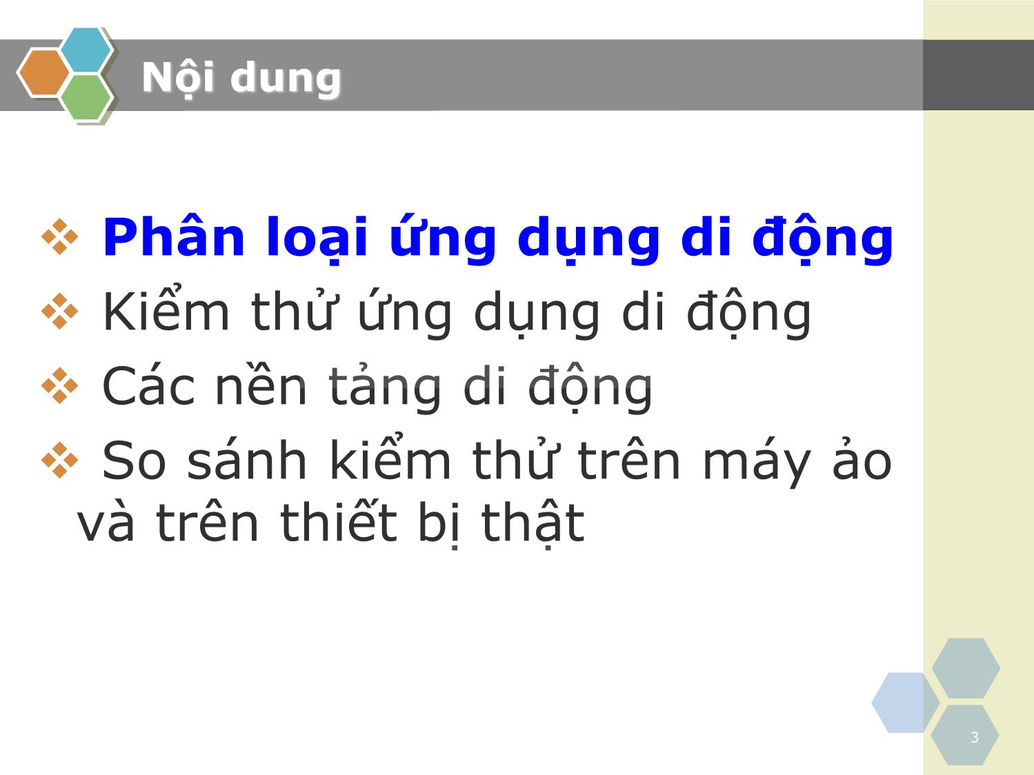 Bài giảng Kiểm thử phần mềm - Chương 6: Kiểm thử ứng dụng di động - Nguyễn Thanh Hùng trang 3