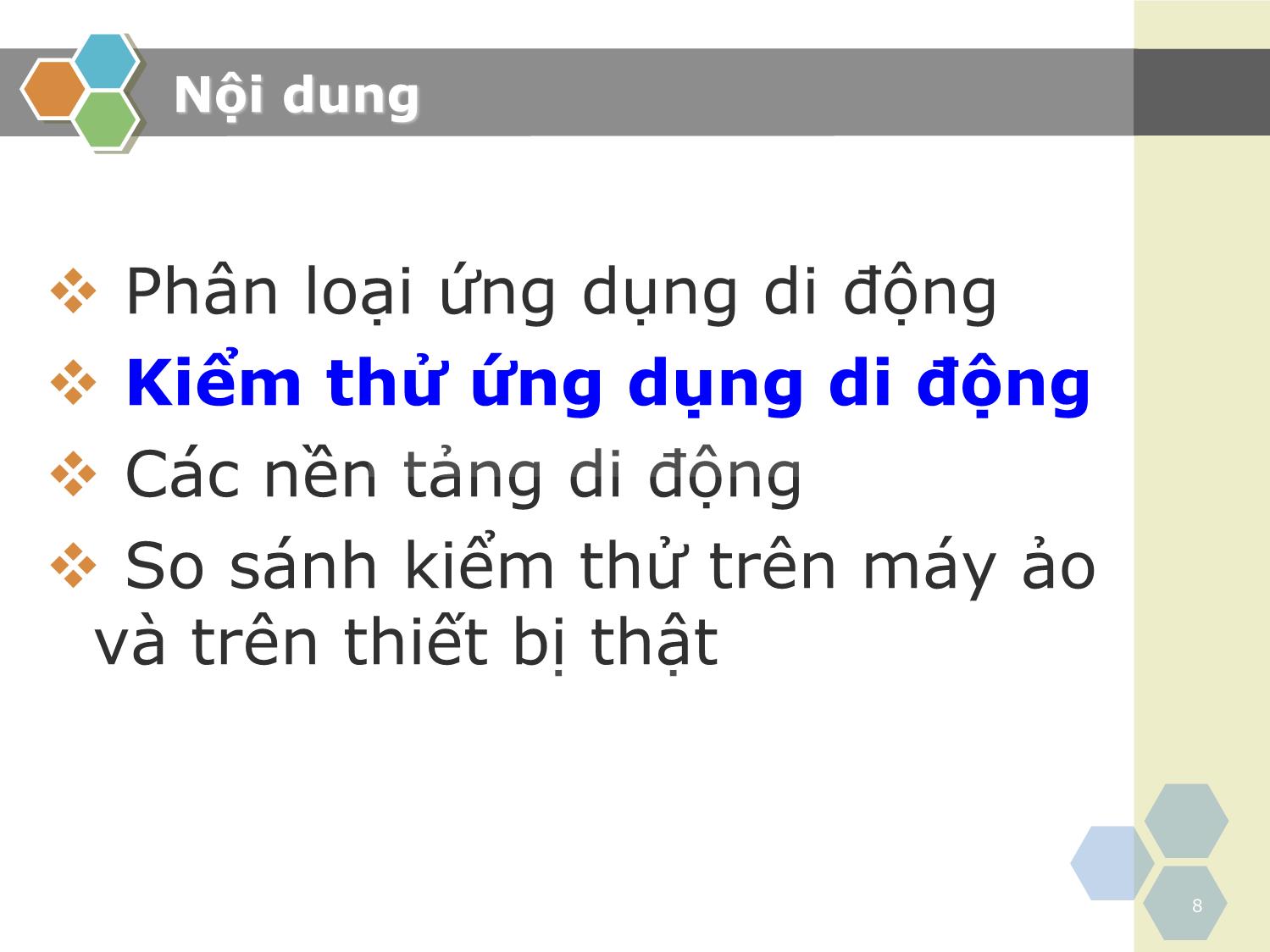 Bài giảng Kiểm thử phần mềm - Chương 6: Kiểm thử ứng dụng di động - Nguyễn Thanh Hùng trang 8