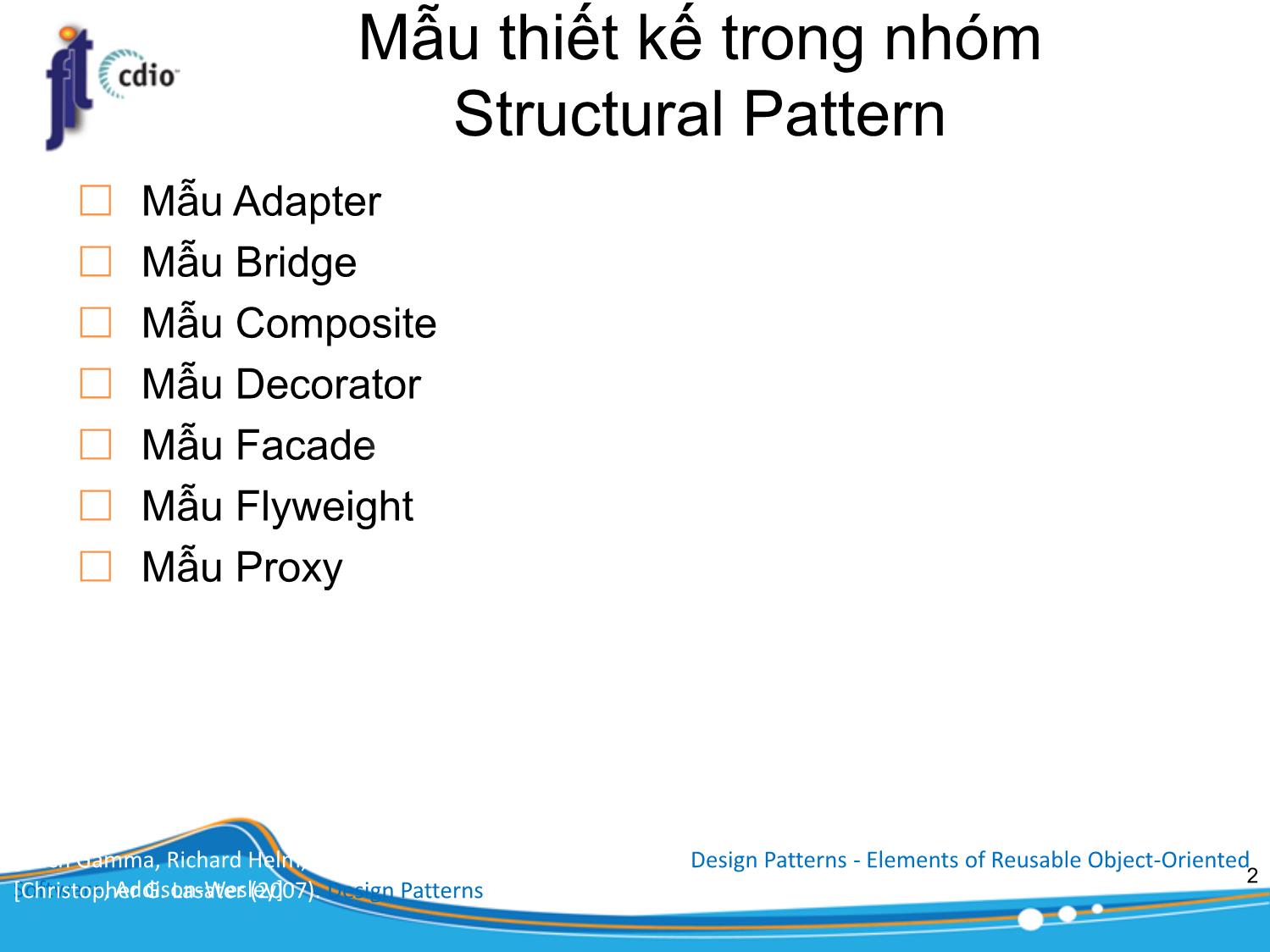 Bài giảng Kiến trúc phần mềm - Chương: Mẫu thiết kế (Phần 3) - Trần Minh Triết trang 2