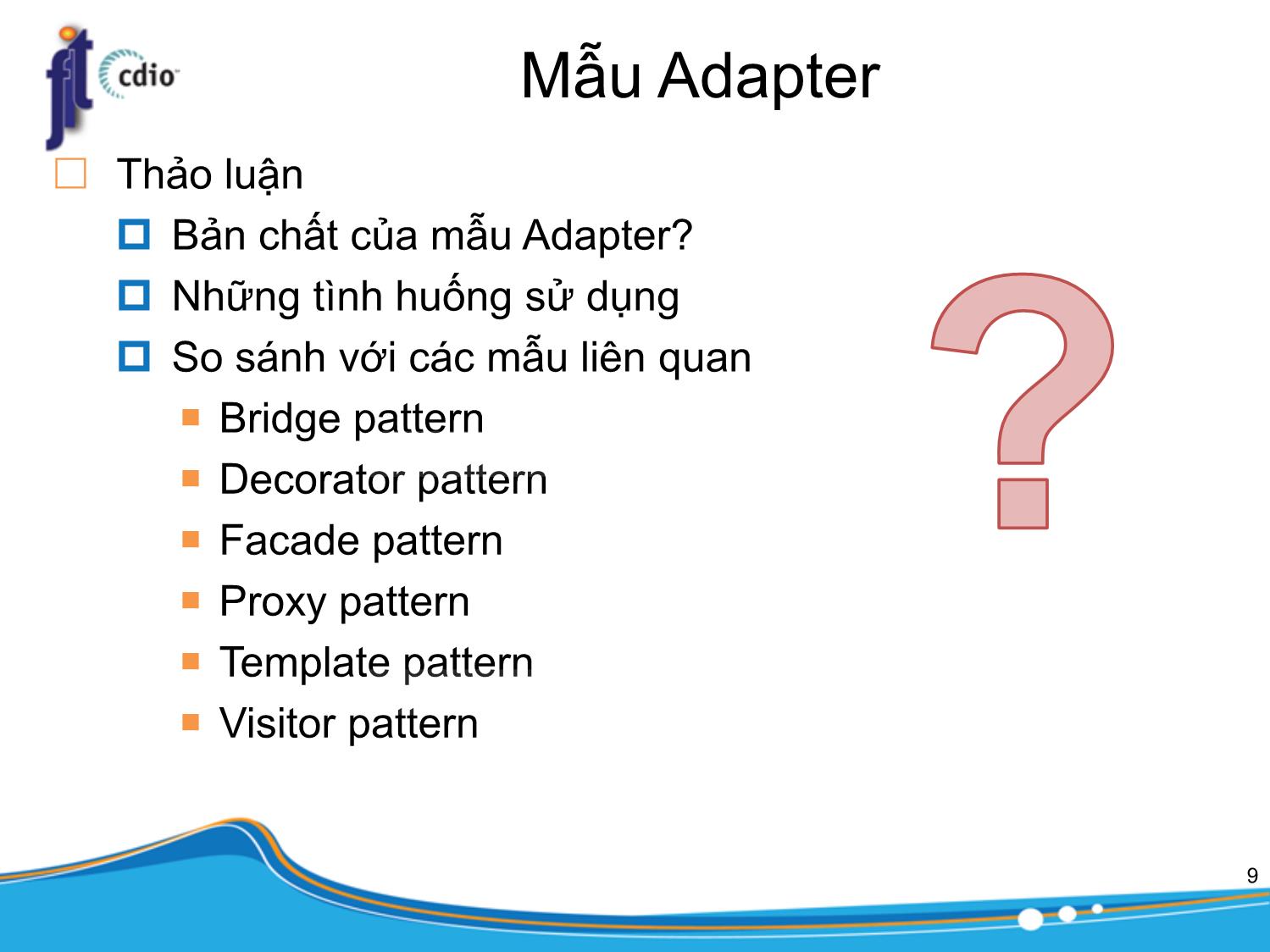 Bài giảng Kiến trúc phần mềm - Chương: Mẫu thiết kế (Phần 3) - Trần Minh Triết trang 9