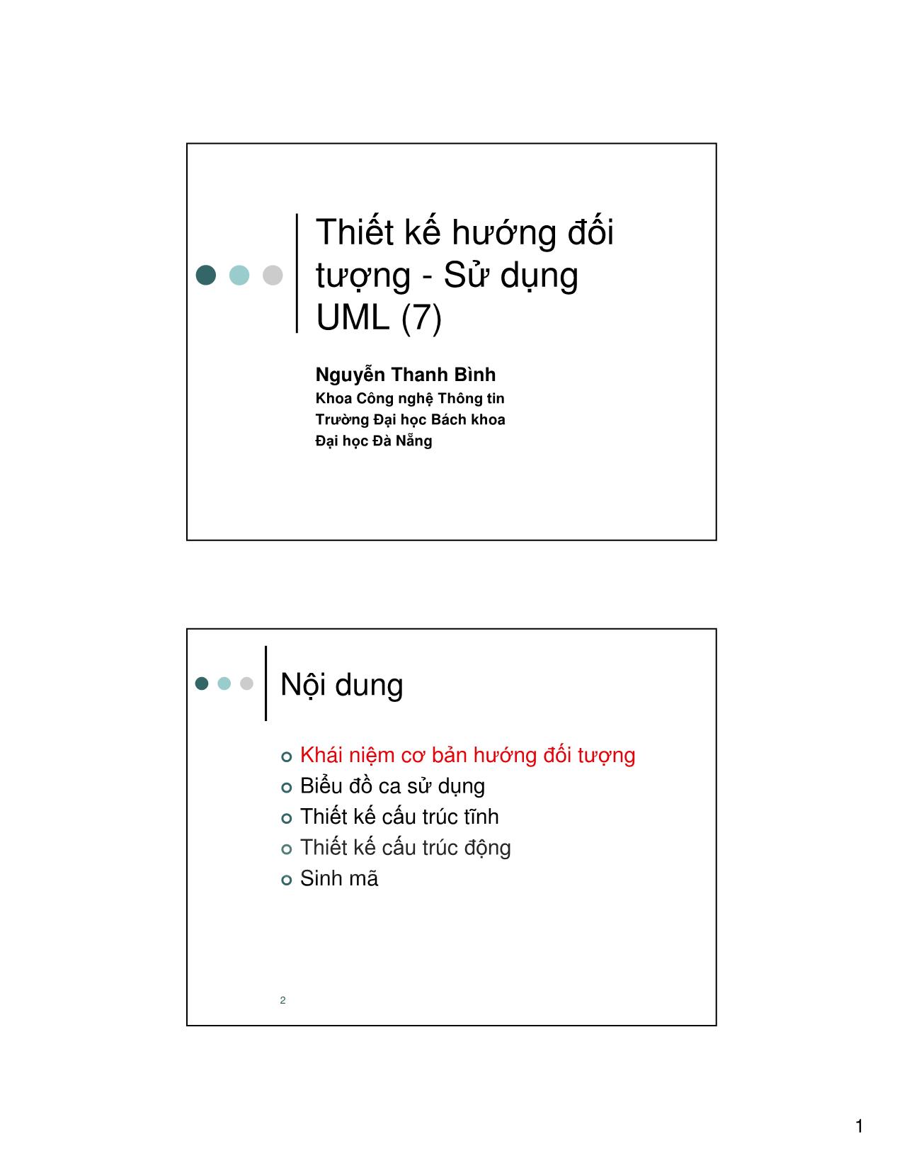 Bài giảng Nhập môn công nghệ phần mềm - Chương 7: Thiết kế hướng đối tượng - Sử dụng UML - Nguyễn Thanh Bình trang 1