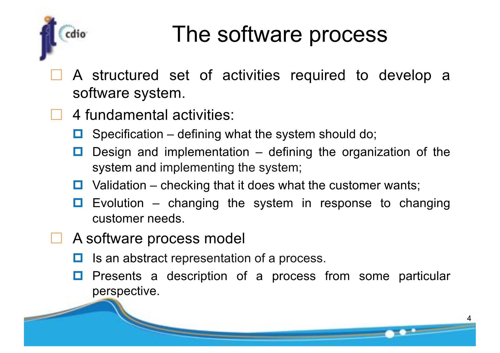 Bài giảng Introduction to Software Engineering - Week 2: Software Processes - Nguyễn Thị Minh Tuyền trang 4