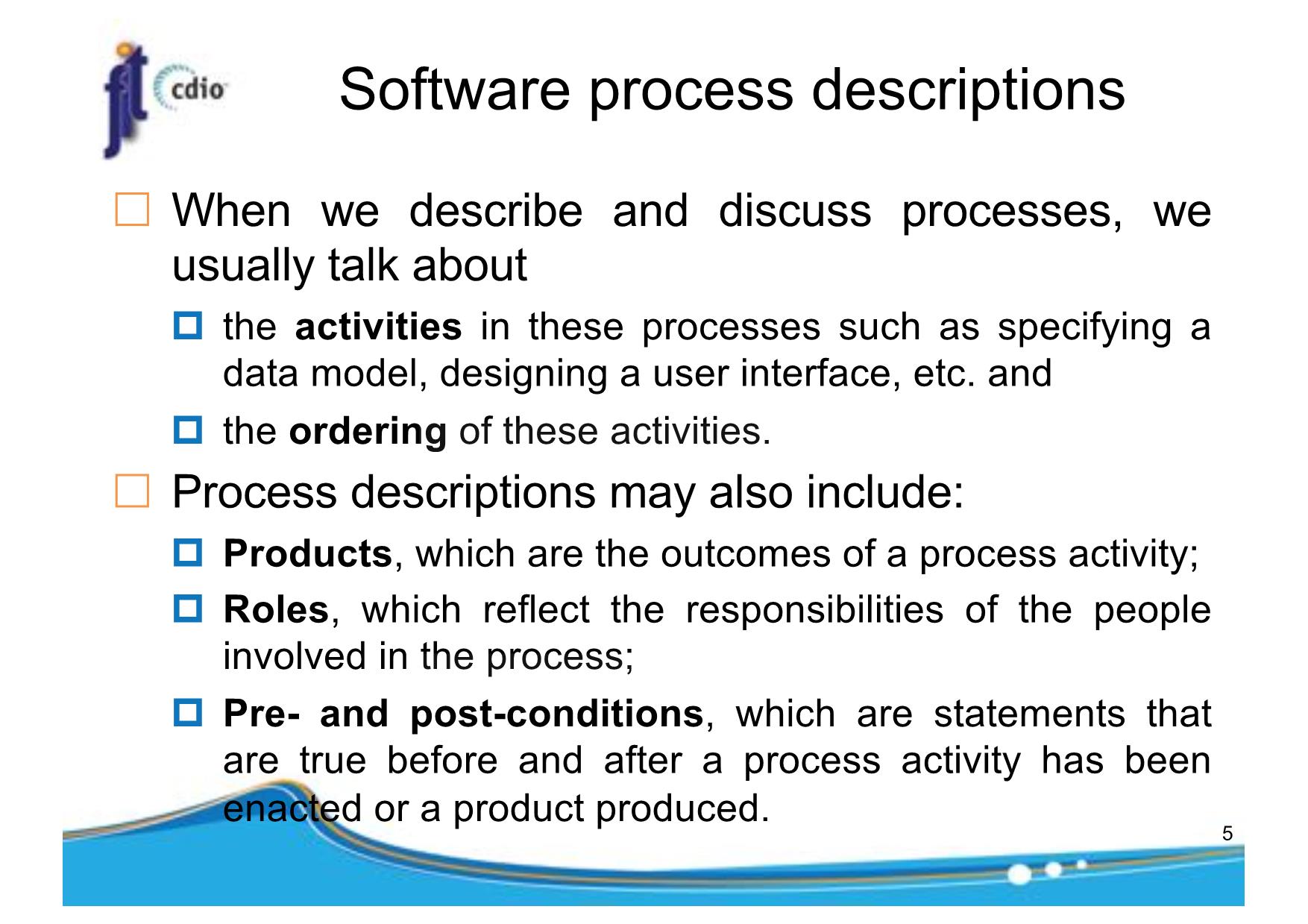 Bài giảng Introduction to Software Engineering - Week 2: Software Processes - Nguyễn Thị Minh Tuyền trang 5