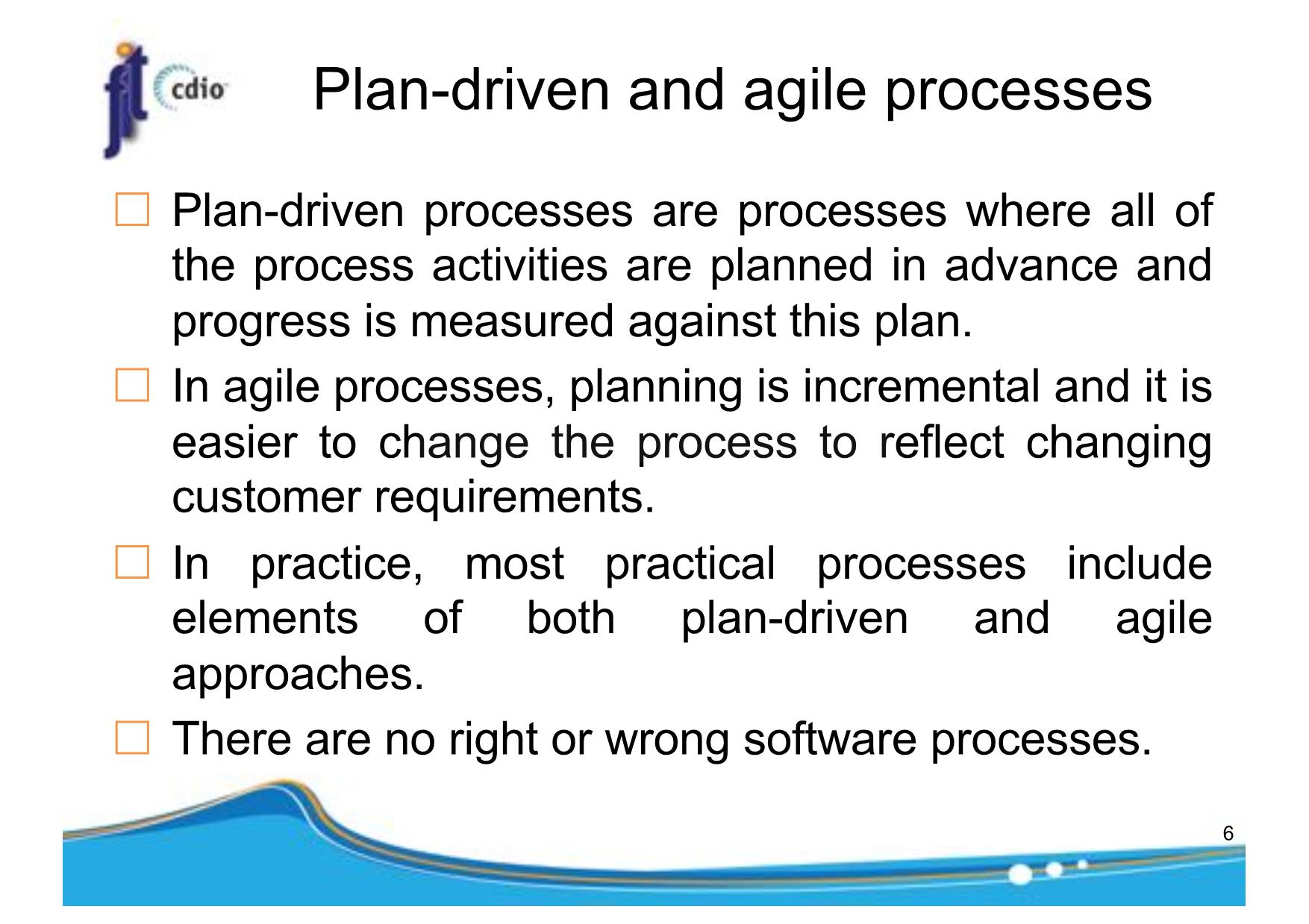 Bài giảng Introduction to Software Engineering - Week 2: Software Processes - Nguyễn Thị Minh Tuyền trang 6