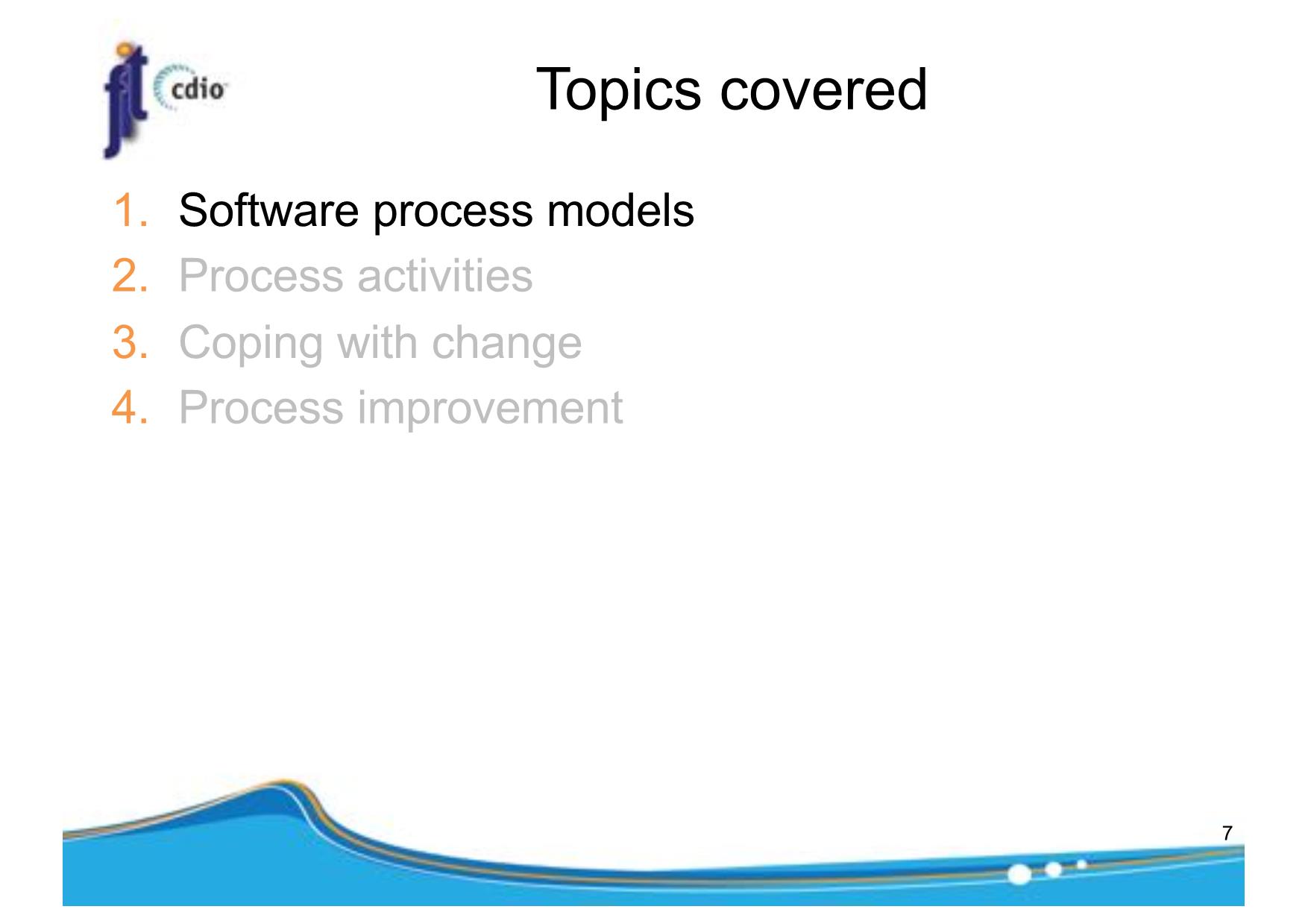 Bài giảng Introduction to Software Engineering - Week 2: Software Processes - Nguyễn Thị Minh Tuyền trang 7