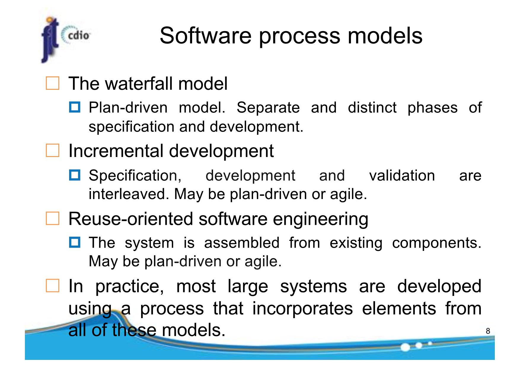 Bài giảng Introduction to Software Engineering - Week 2: Software Processes - Nguyễn Thị Minh Tuyền trang 8