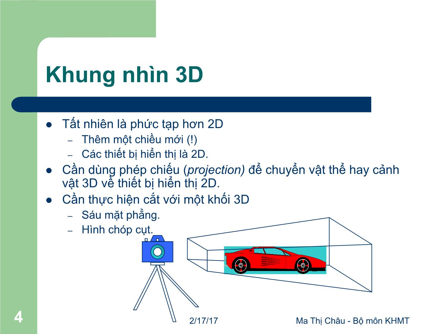 Bài giảng Đồ họa máy tính - Bài: Phép chiếu - Ma Thị Châu trang 4