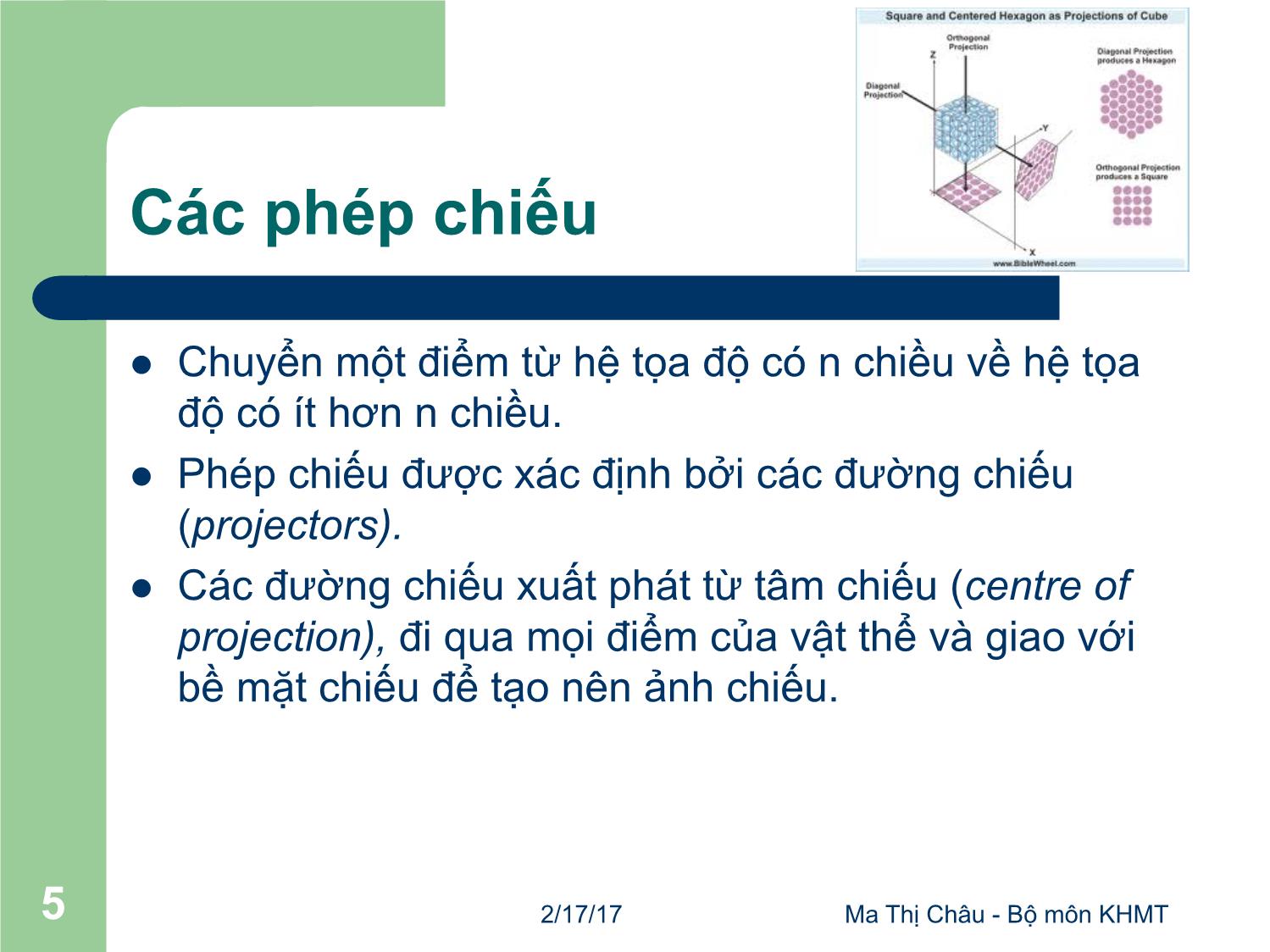 Bài giảng Đồ họa máy tính - Bài: Phép chiếu - Ma Thị Châu trang 5