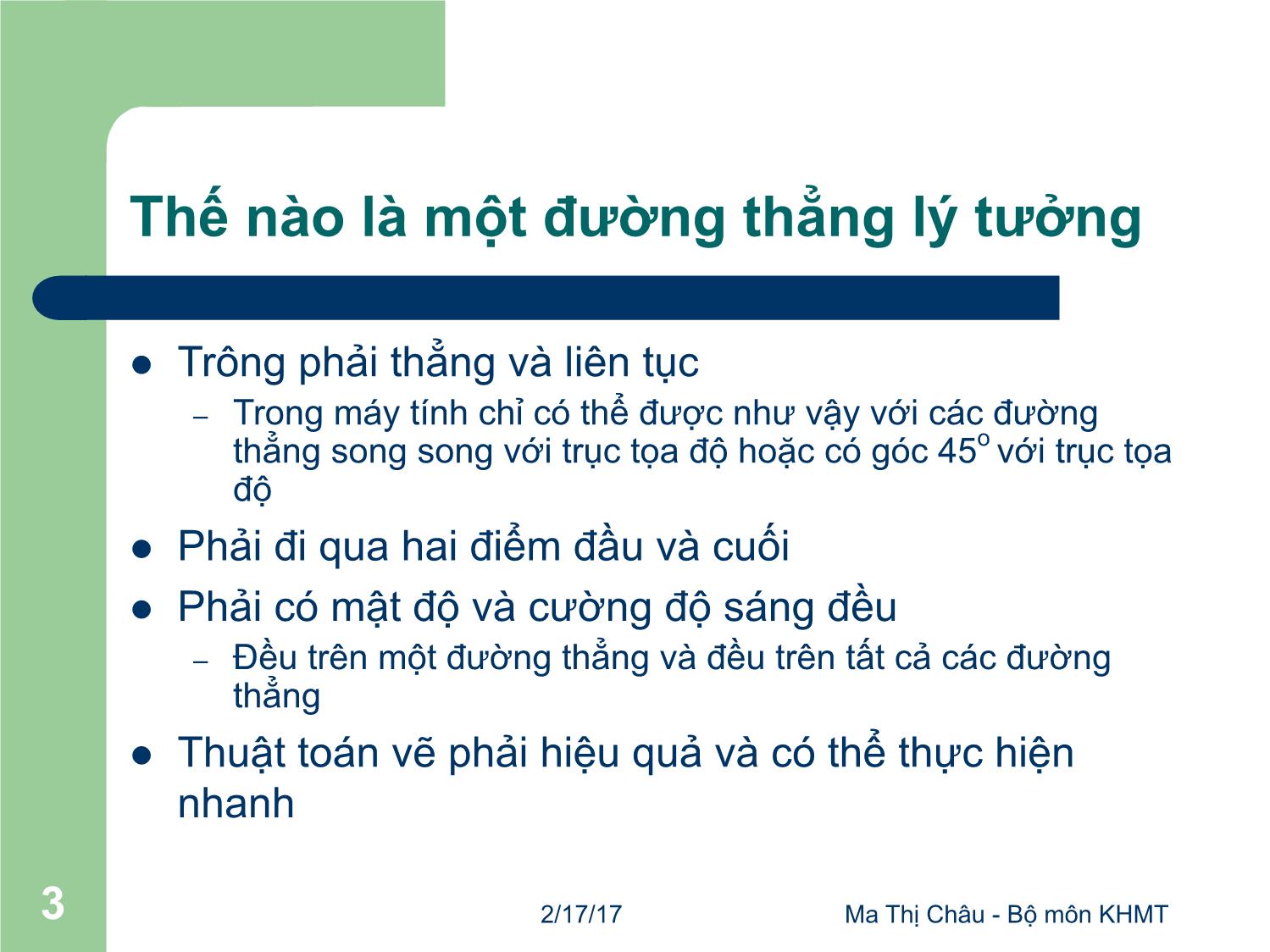 Bài giảng Đồ họa máy tính - Bài: Vẽ đường thẳng và đường tròn - Ma Thị Châu trang 3