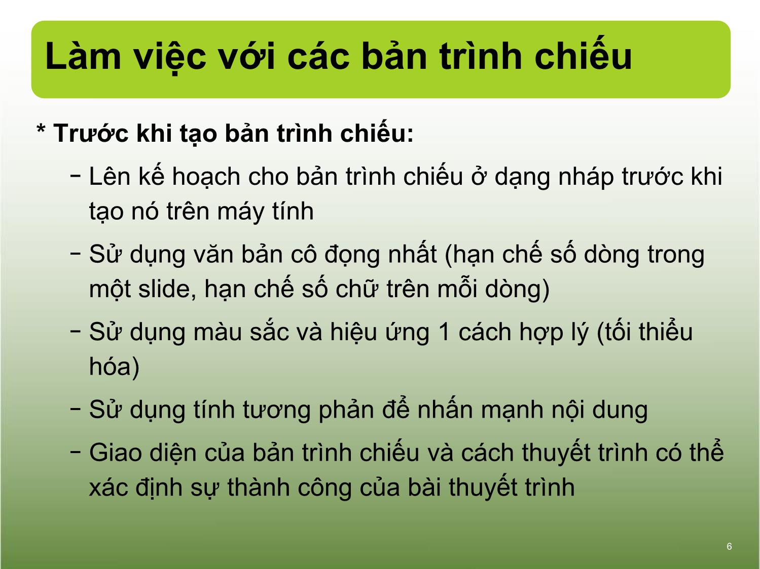 Bài giảng Tin học văn phòng - Bài 14+15: Trình chiếu cơ bản - Nguyễn Thị Phương Dung trang 6