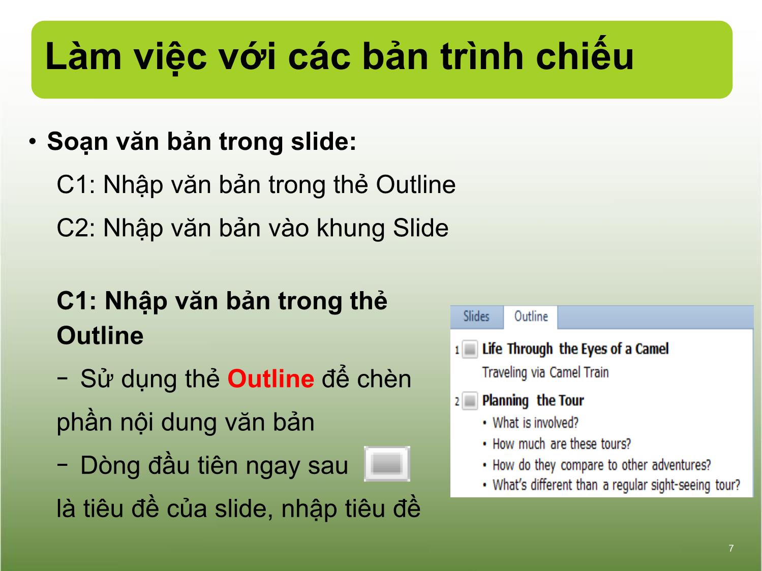 Bài giảng Tin học văn phòng - Bài 14+15: Trình chiếu cơ bản - Nguyễn Thị Phương Dung trang 7