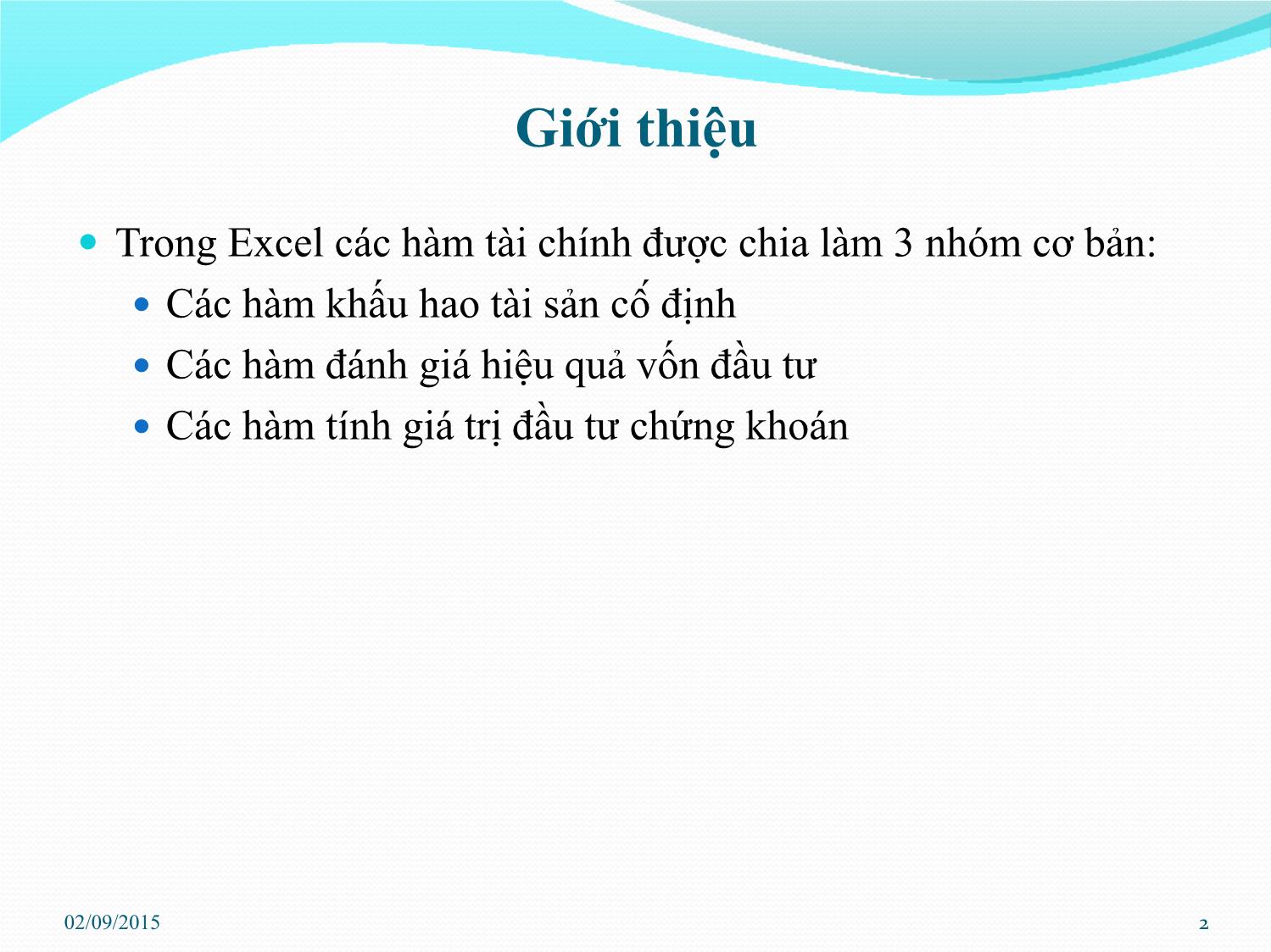 Bài giảng Tin học ứng dụng - Chương 3: Ứng dụng Excel trong một số bài toán kinh tế trang 2