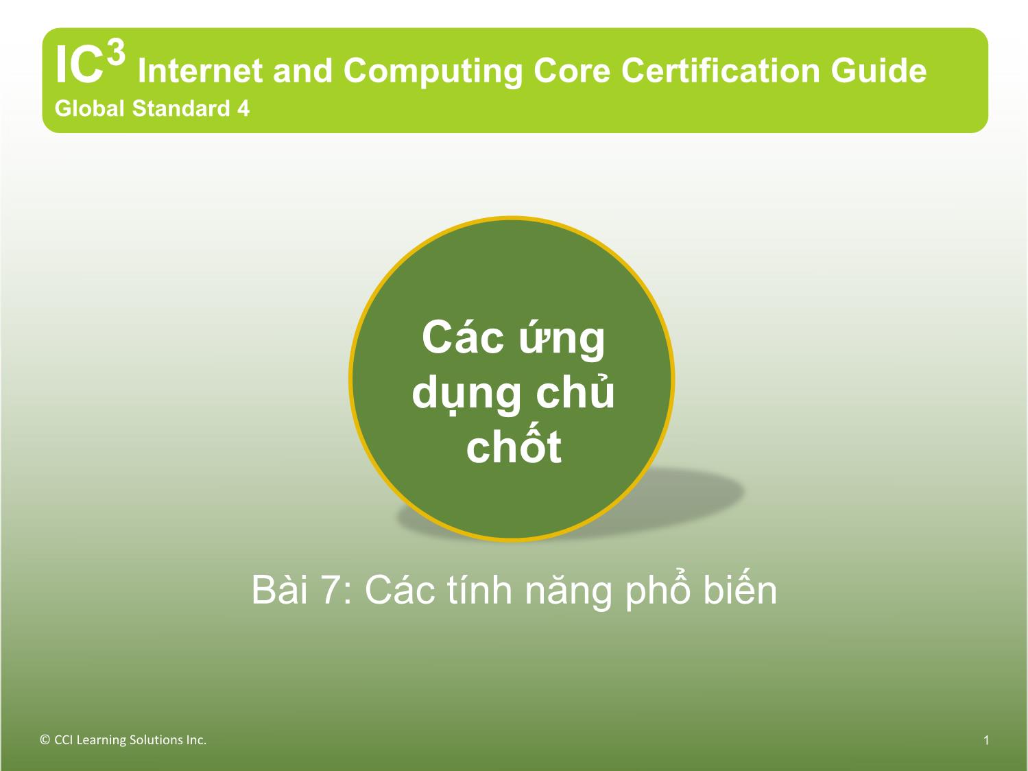 Bài giảng Máy tính căn bản - Bài 7: Các tính năng phổ biến trang 1