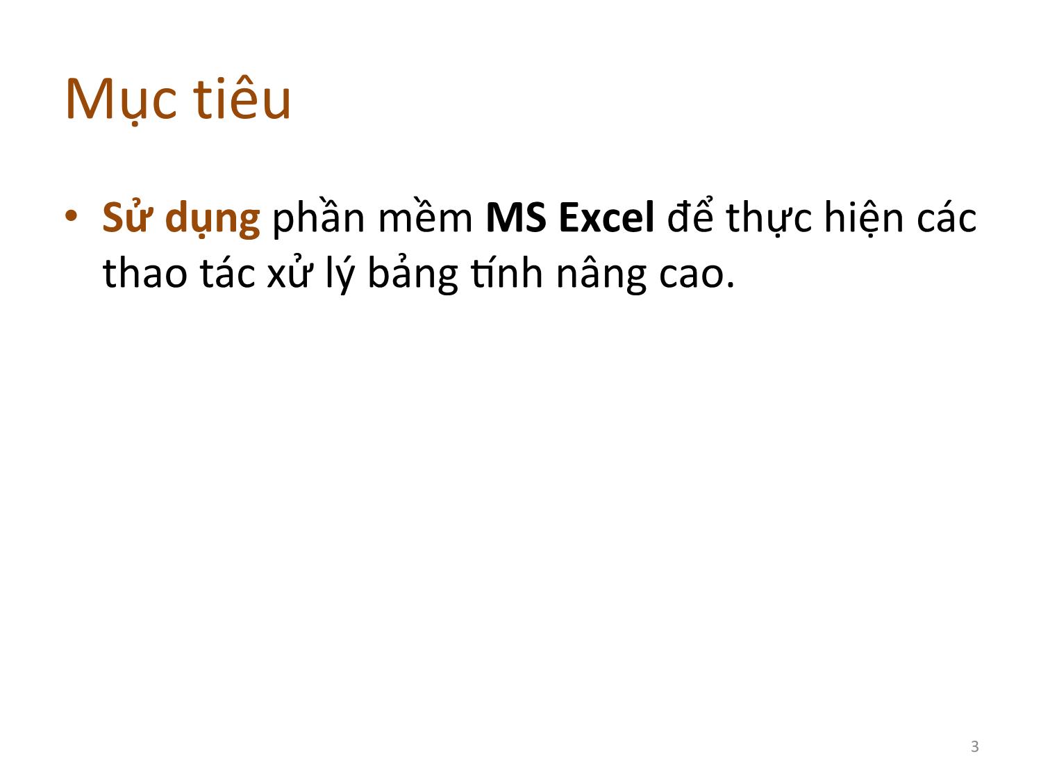 Bài giảng Tin học ứng dụng - Chương 2: Kỹ thuật bảng tính nâng cao trang 3