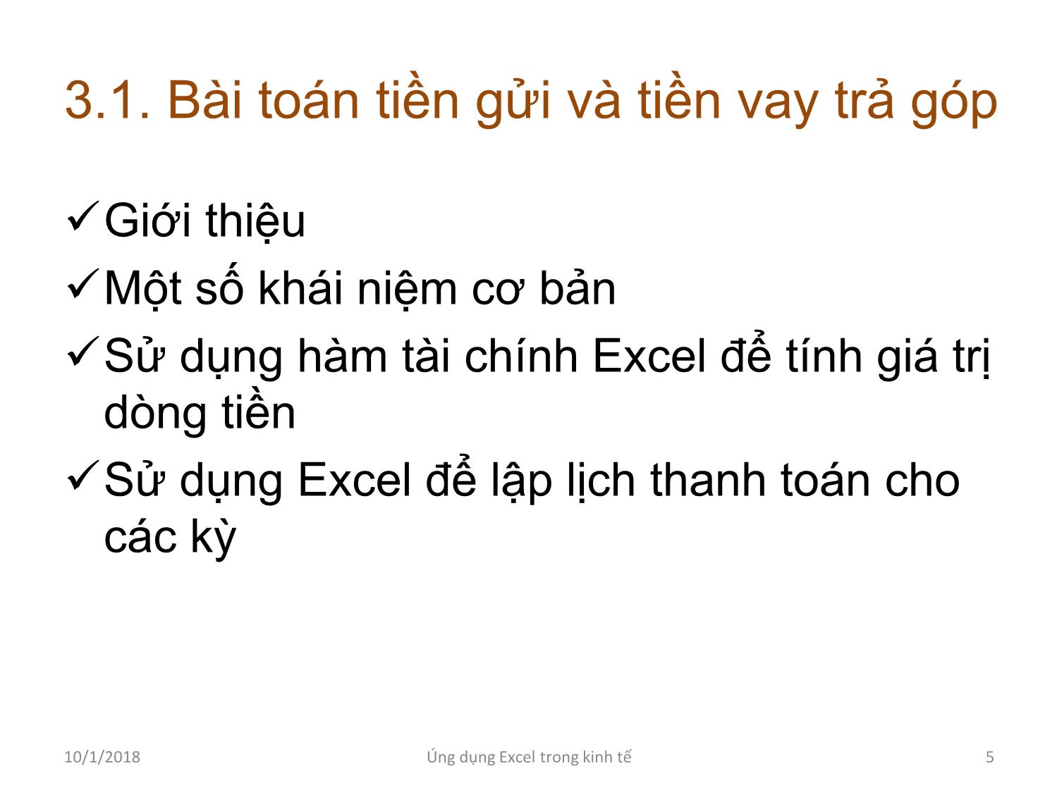 Bài giảng Tin học ứng dụng - Chương 3: Ứng dụng Excel giải các bài toán kinh tế trang 5