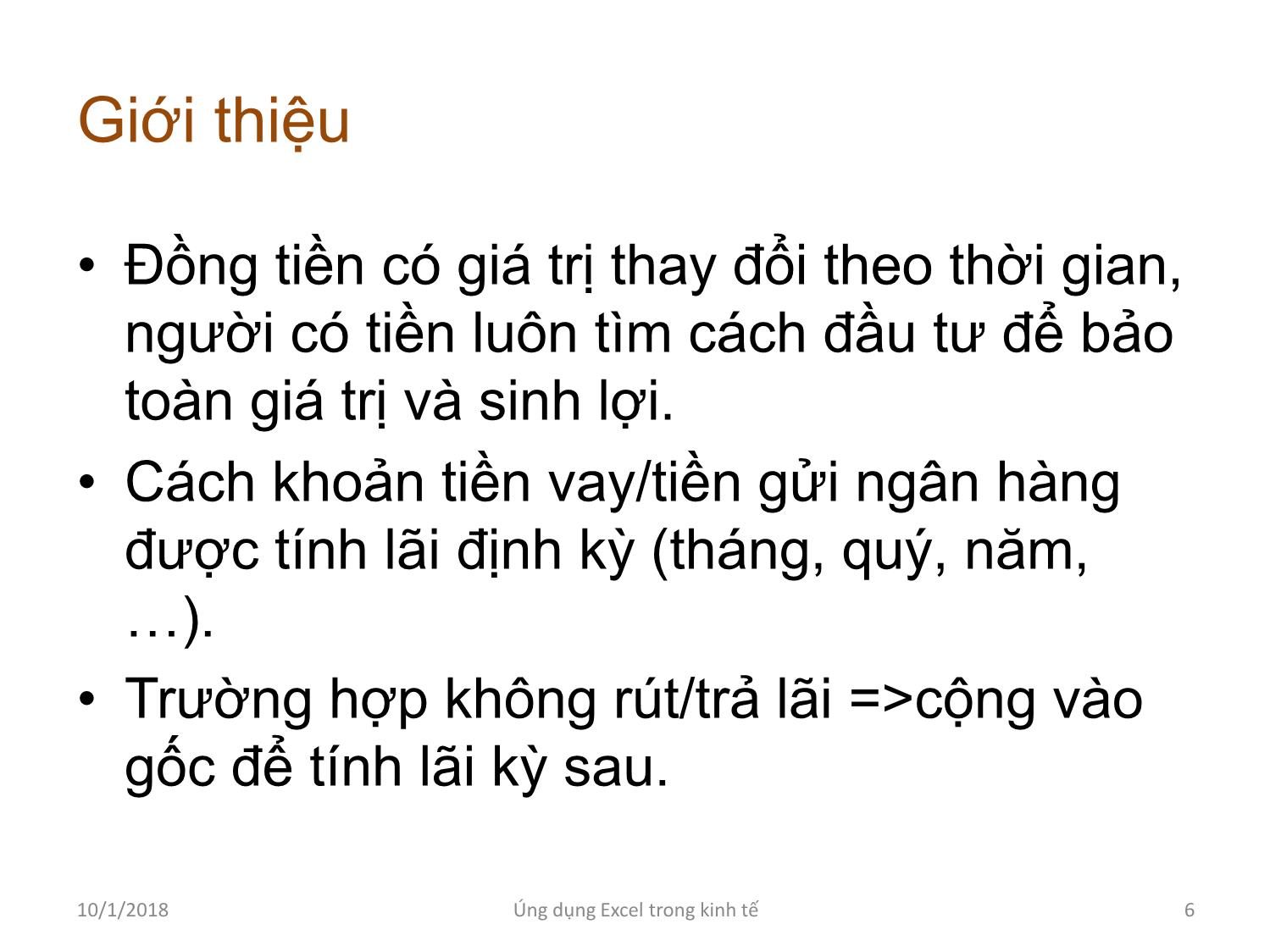 Bài giảng Tin học ứng dụng - Chương 3: Ứng dụng Excel giải các bài toán kinh tế trang 6