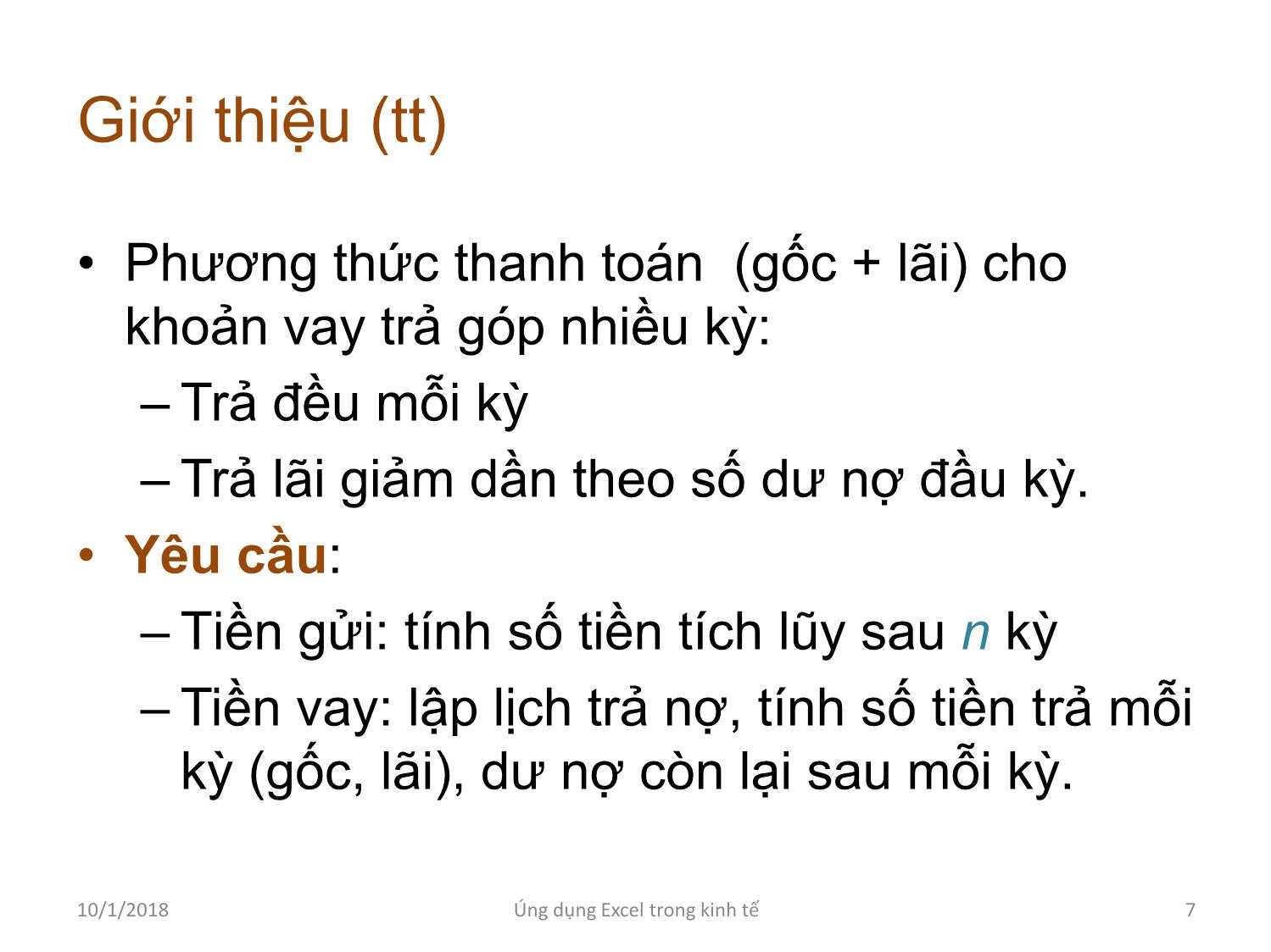 Bài giảng Tin học ứng dụng - Chương 3: Ứng dụng Excel giải các bài toán kinh tế trang 7