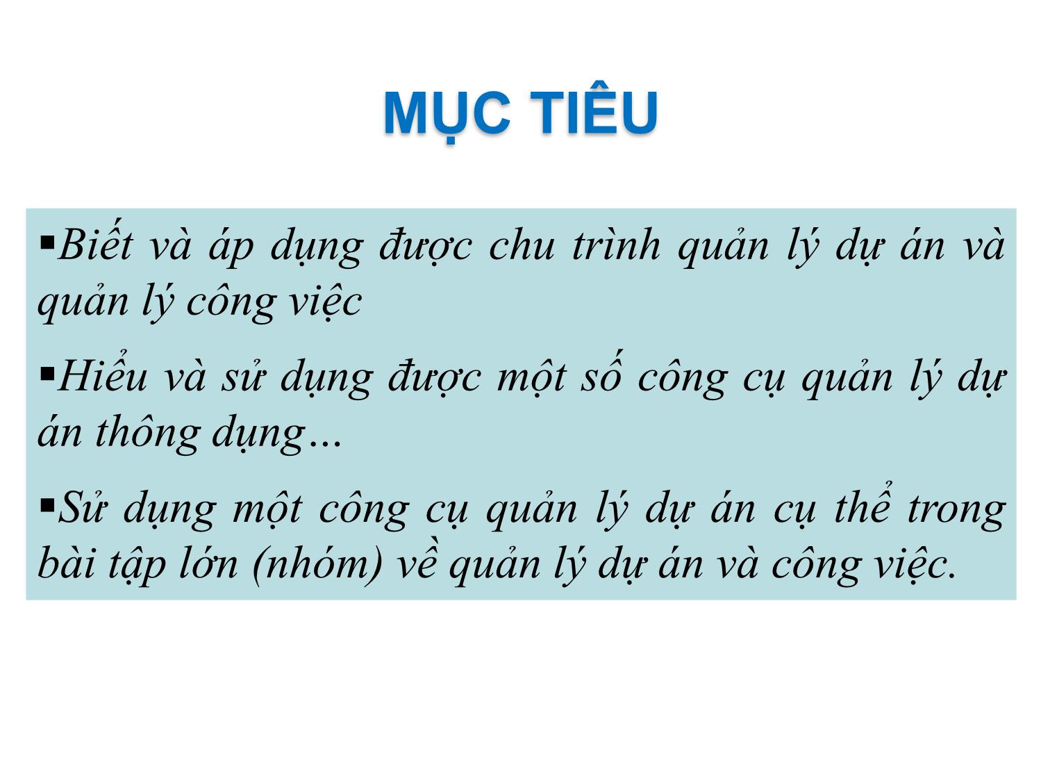 Bài giảng Tin học ứng dụng - Chương 4: Ứng dụng công cụ quản lý dự án trang 3