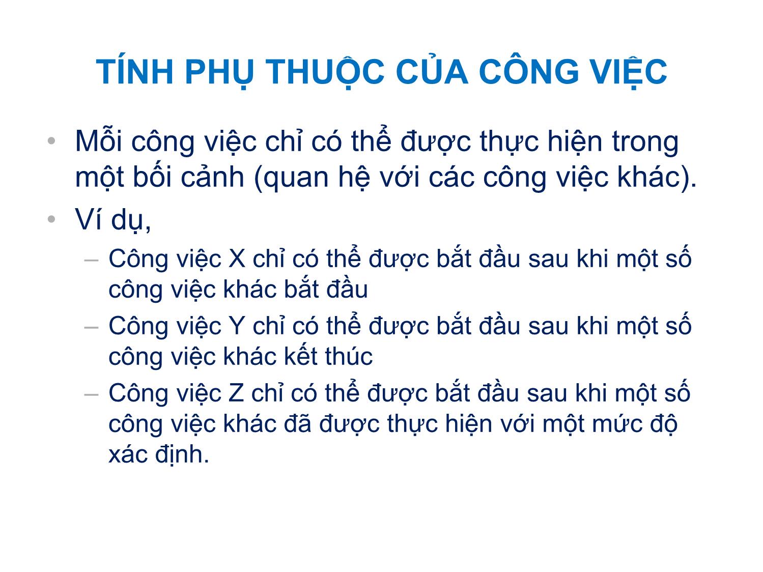 Bài giảng Tin học ứng dụng - Chương 4: Ứng dụng công cụ quản lý dự án trang 7