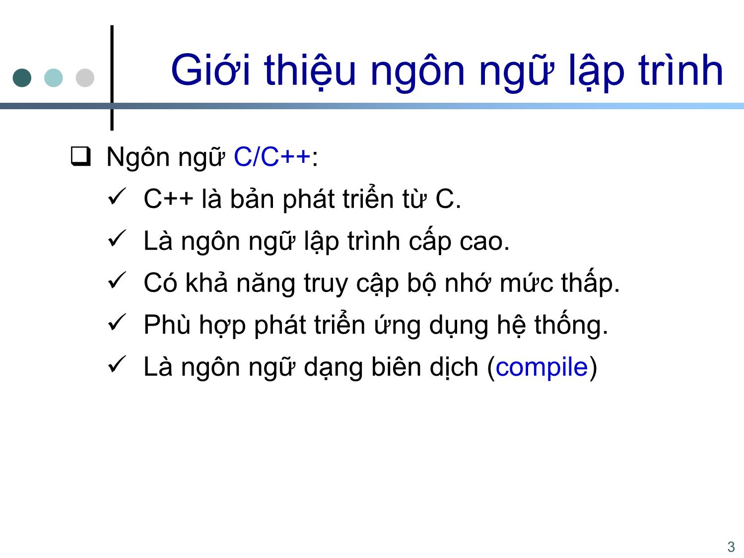 Bài giảng Tin học cơ sở 2 - Chương 1: Một số khái niệm cơ bản - Nguyễn Ngọc Duy trang 3