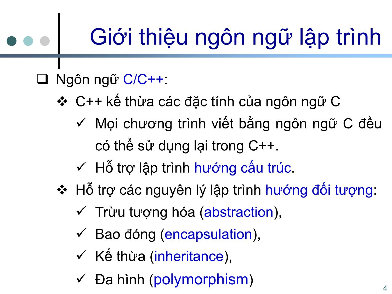 Bài giảng Tin học cơ sở 2 - Chương 1: Một số khái niệm cơ bản - Nguyễn Ngọc Duy trang 4