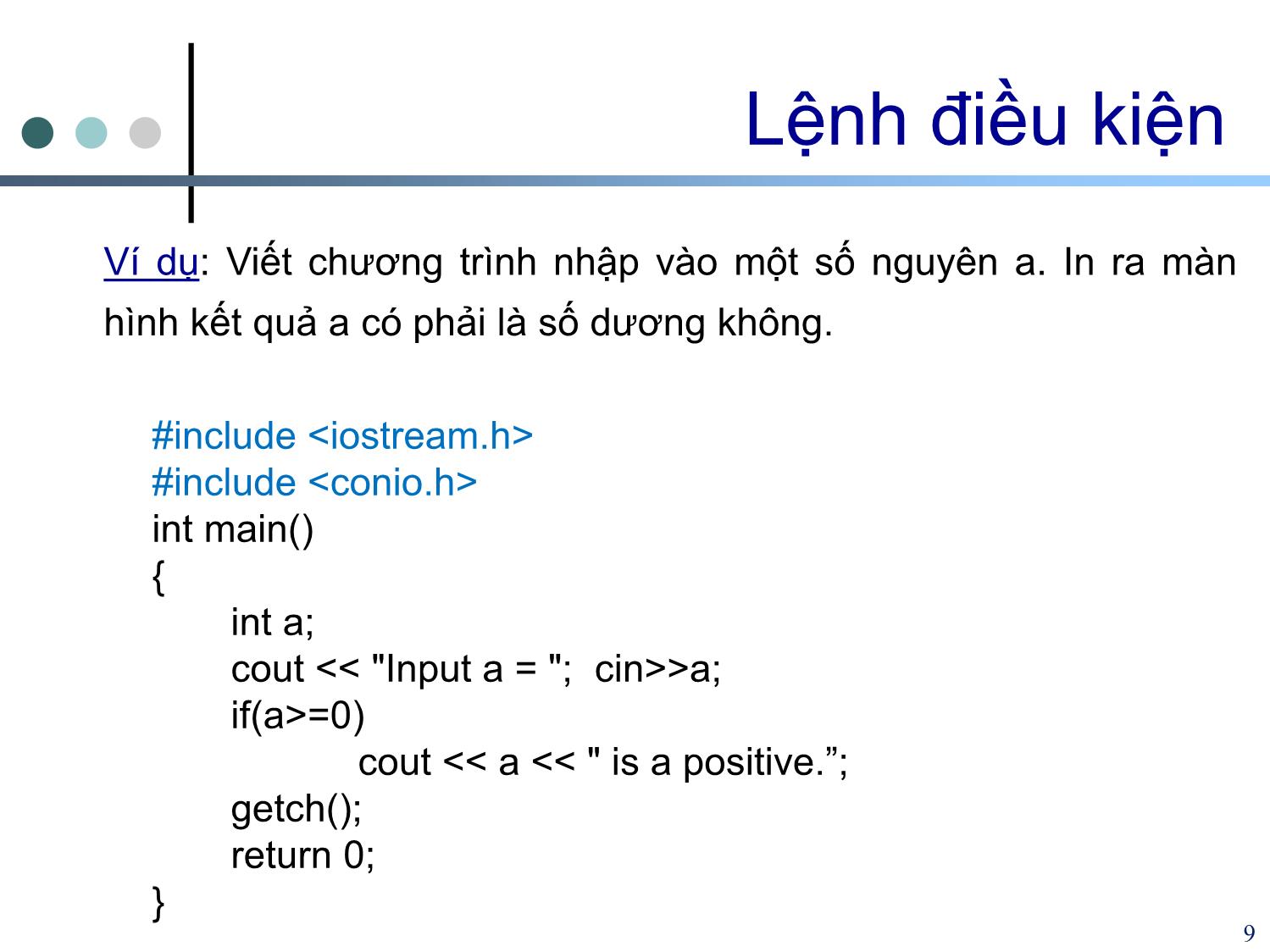 Bài giảng Tin học cơ sở 2 - Chương 2: Các lệnh vào ra và các lệnh điều khiển - Nguyễn Ngọc Duy trang 9