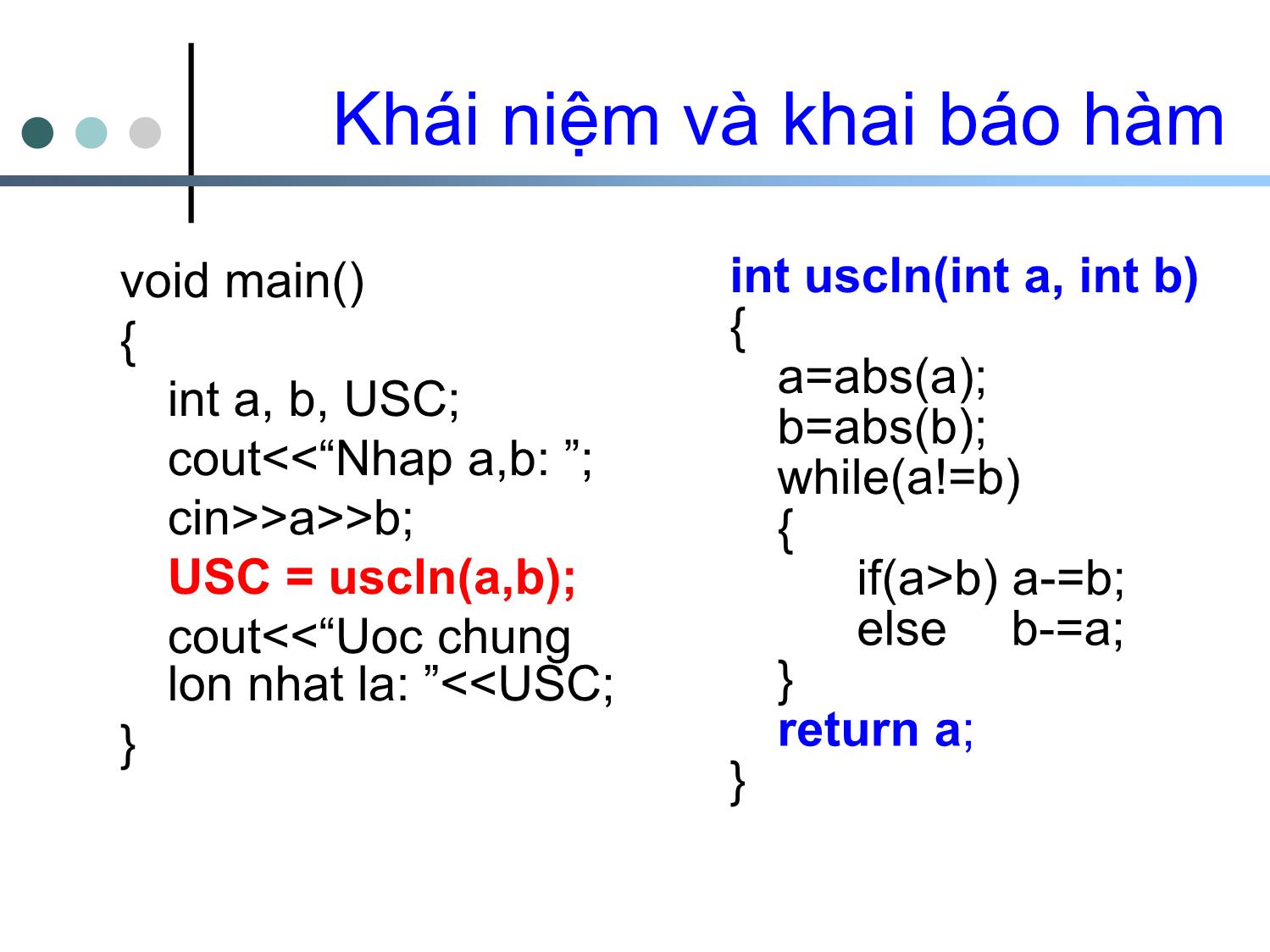 Bài giảng Tin học cơ sở 2 - Chương 3: Hàm và chương trình - Nguyễn Ngọc Duy trang 10