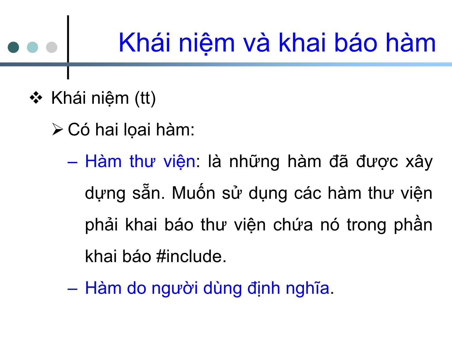 Bài giảng Tin học cơ sở 2 - Chương 3: Hàm và chương trình - Nguyễn Ngọc Duy trang 5