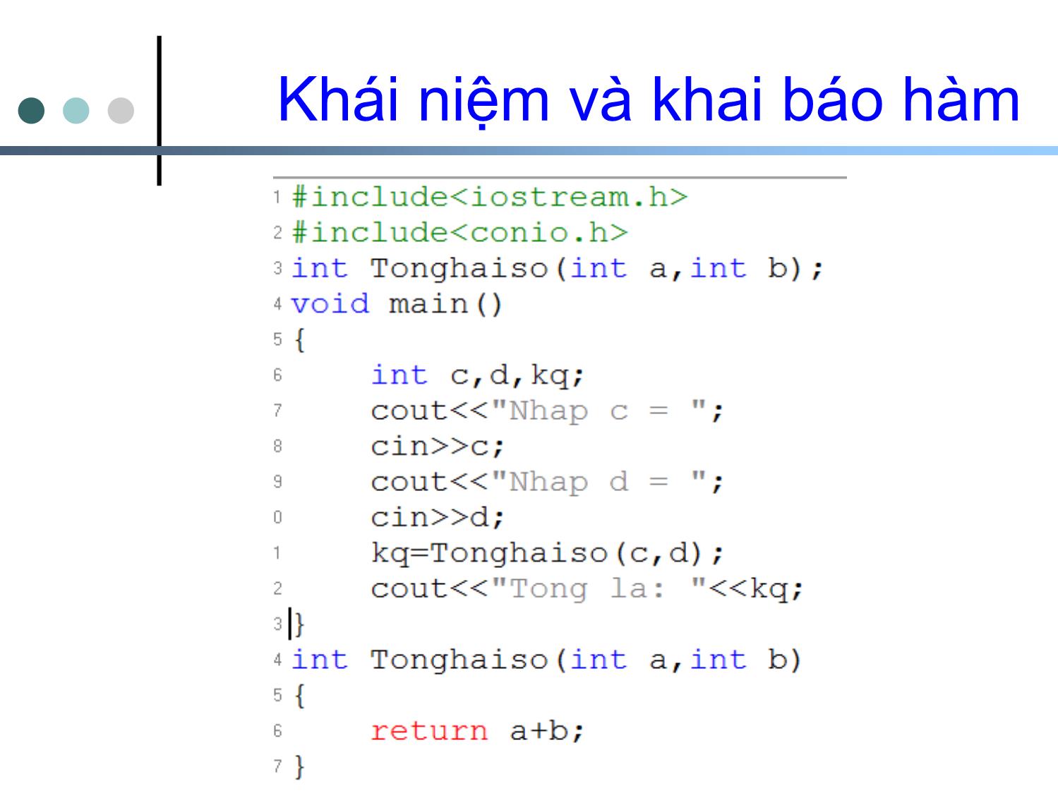 Bài giảng Tin học cơ sở 2 - Chương 3: Hàm và chương trình - Nguyễn Ngọc Duy trang 7