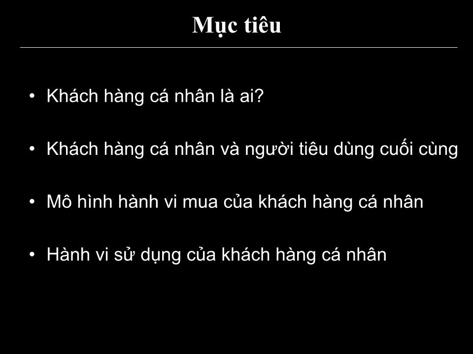 Bài giảng Hành vi khách hàng cá nhân - Hành vi mua và hành vi sử dụng trang 2