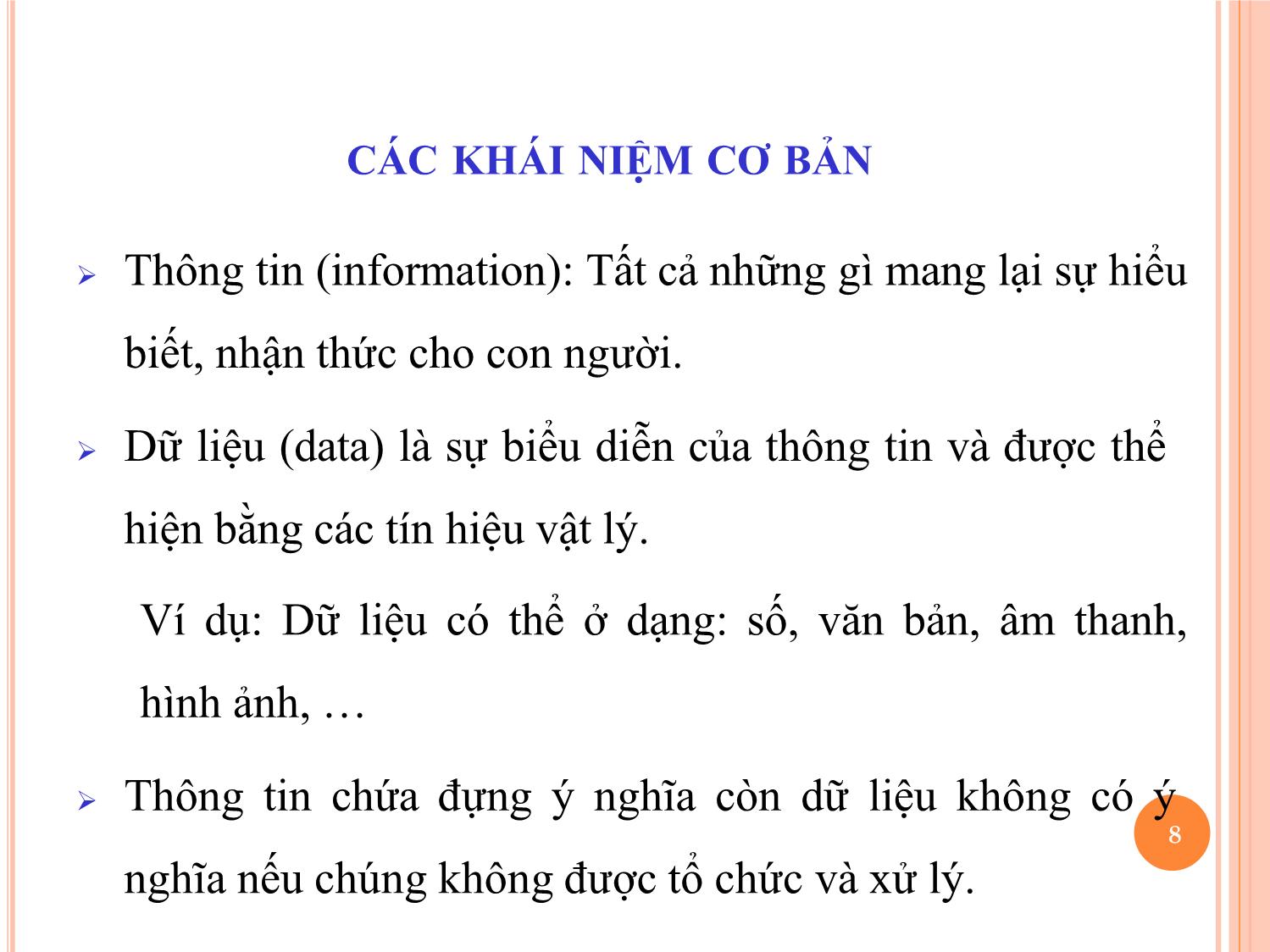 Bài giảng Tin học đại cương - Bài 1: Tổng quan môn học và giới thiệu chung - Nguyễn Thị Phương Thảo trang 8